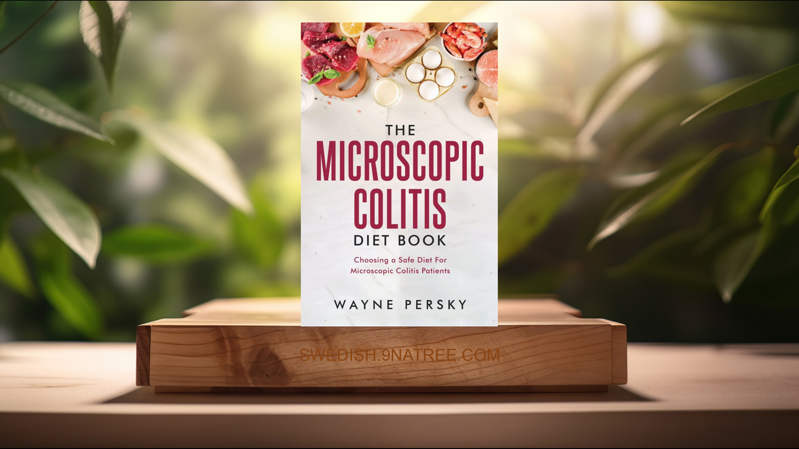 [Recension] The Microscopic Colitis Diet Book (Wayne Persky) Sammanfattad.