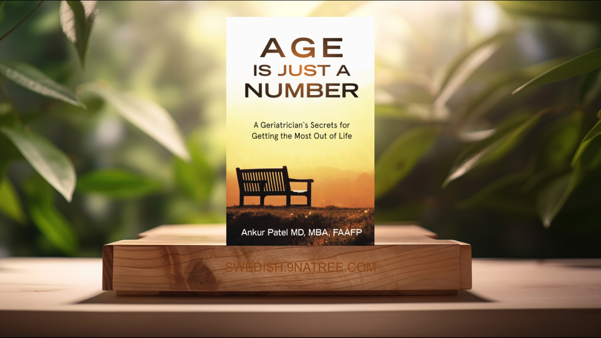 [Recension] Age Is Just a Number (Dr  Ankur Patel) Sammanfattad.