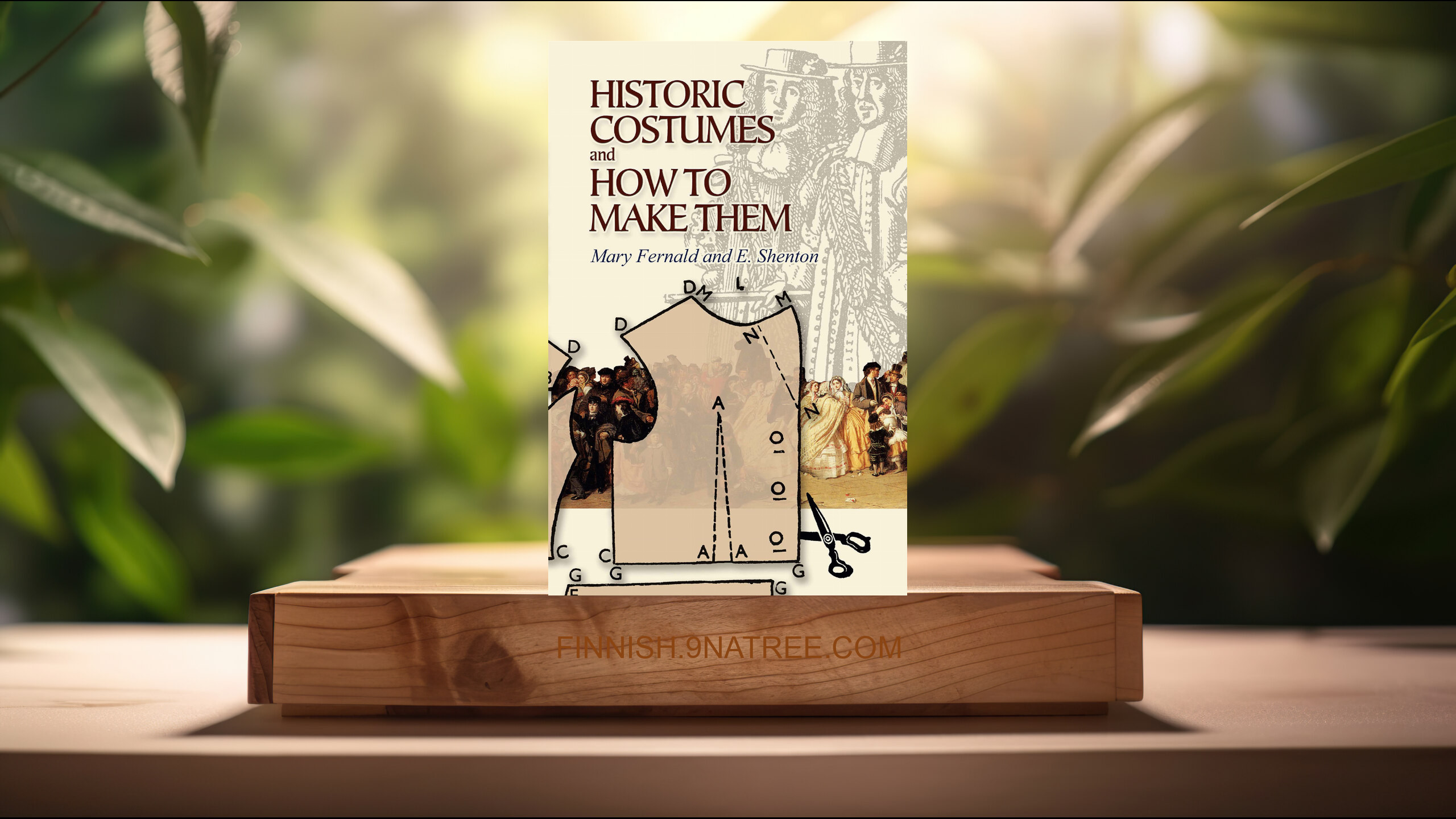 [Arvostelu] Historic Costumes and How to Make Them  (Mary Fernald) Tiivistetty.