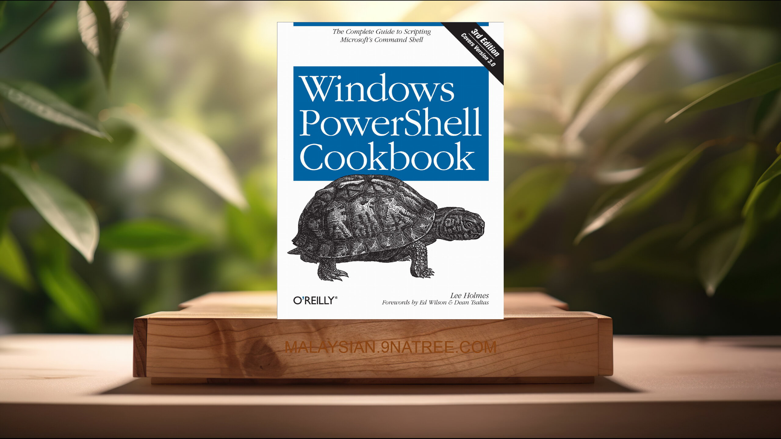 [Ulasan] Windows PowerShell Cookbook (Lee Holmes) Diringkaskan.