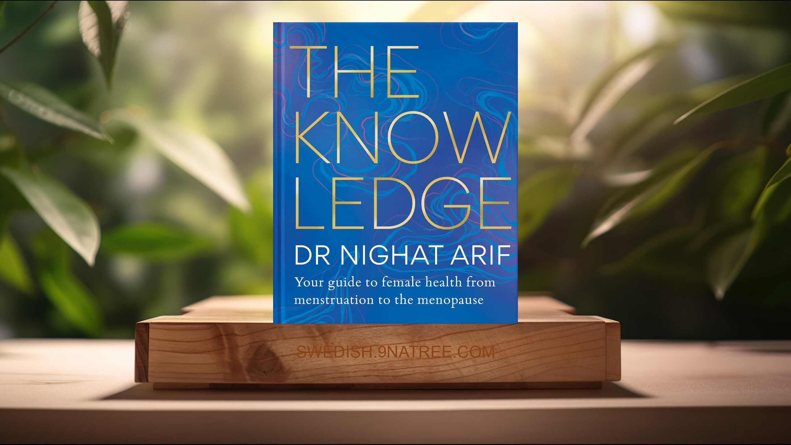 [Recension] The Knowledge (Dr. Nighat Arif) Sammanfattad.
