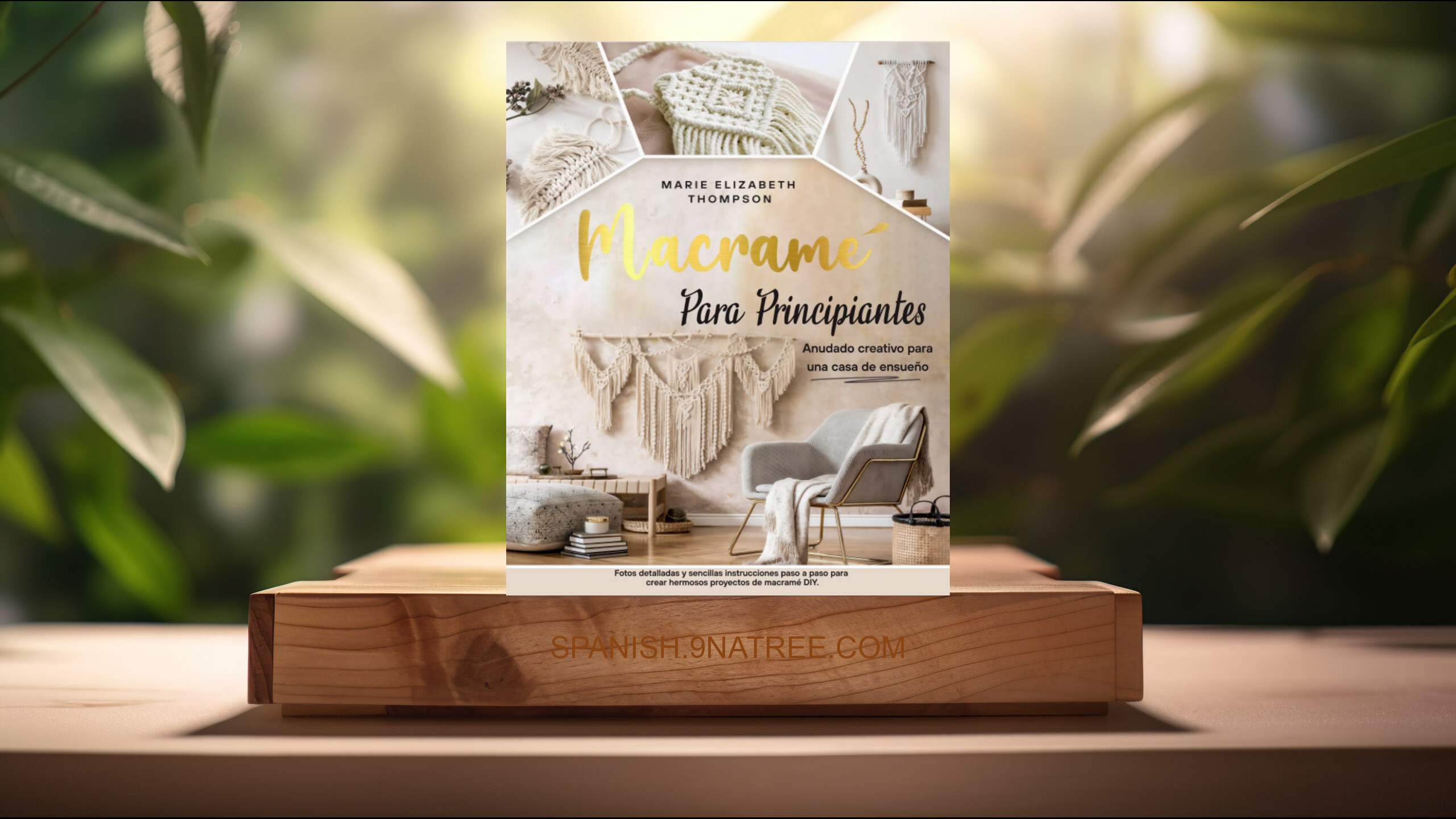 [Reseña] MACRAMÉ PARA PRINCIPIANTES (Marie Elizabeth Thompson) Resumida.