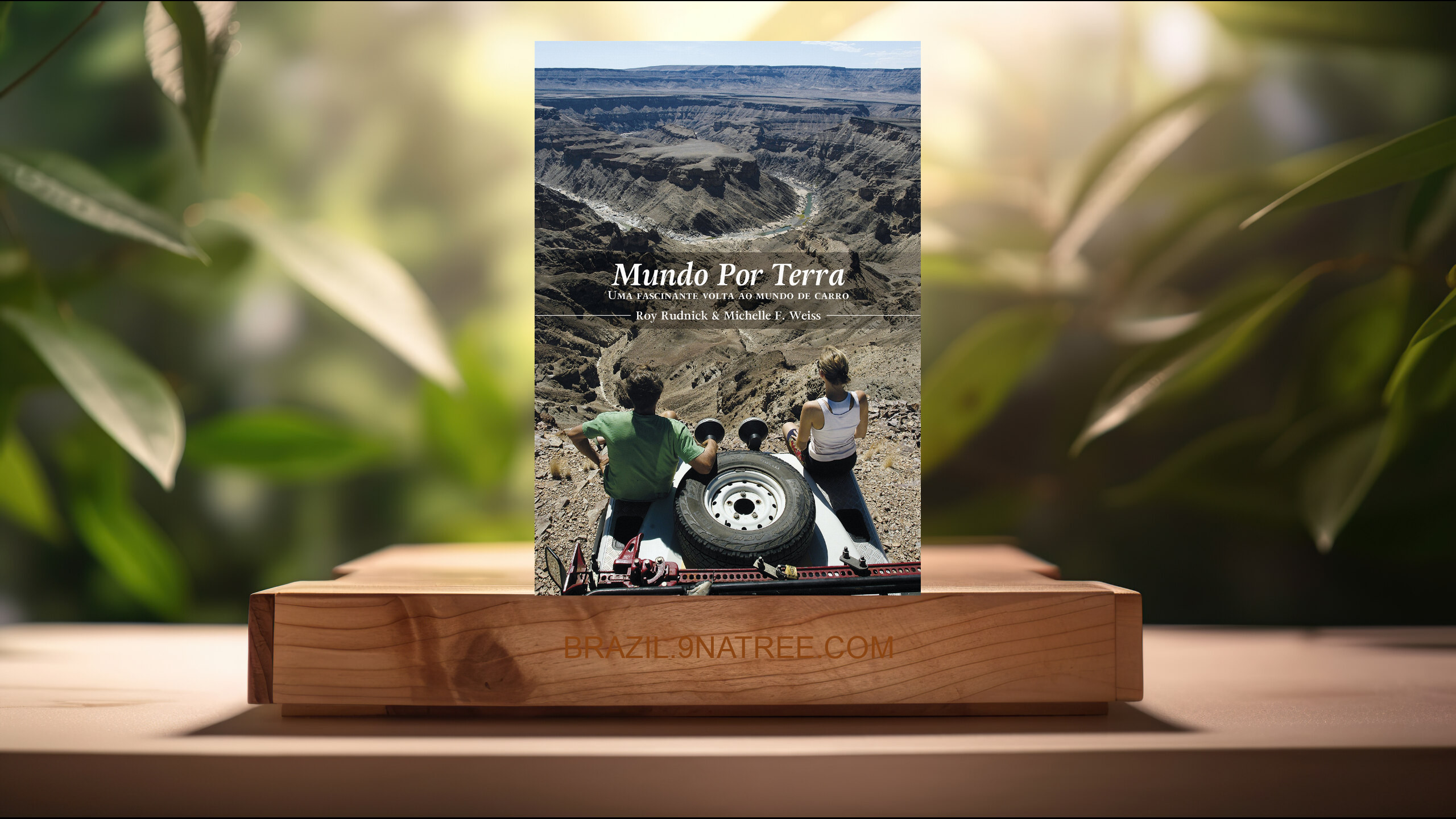 [Análises] Mundo por terra: Uma fascinante volta ao mundo de carro (Roy Rudnick) Resumidos.