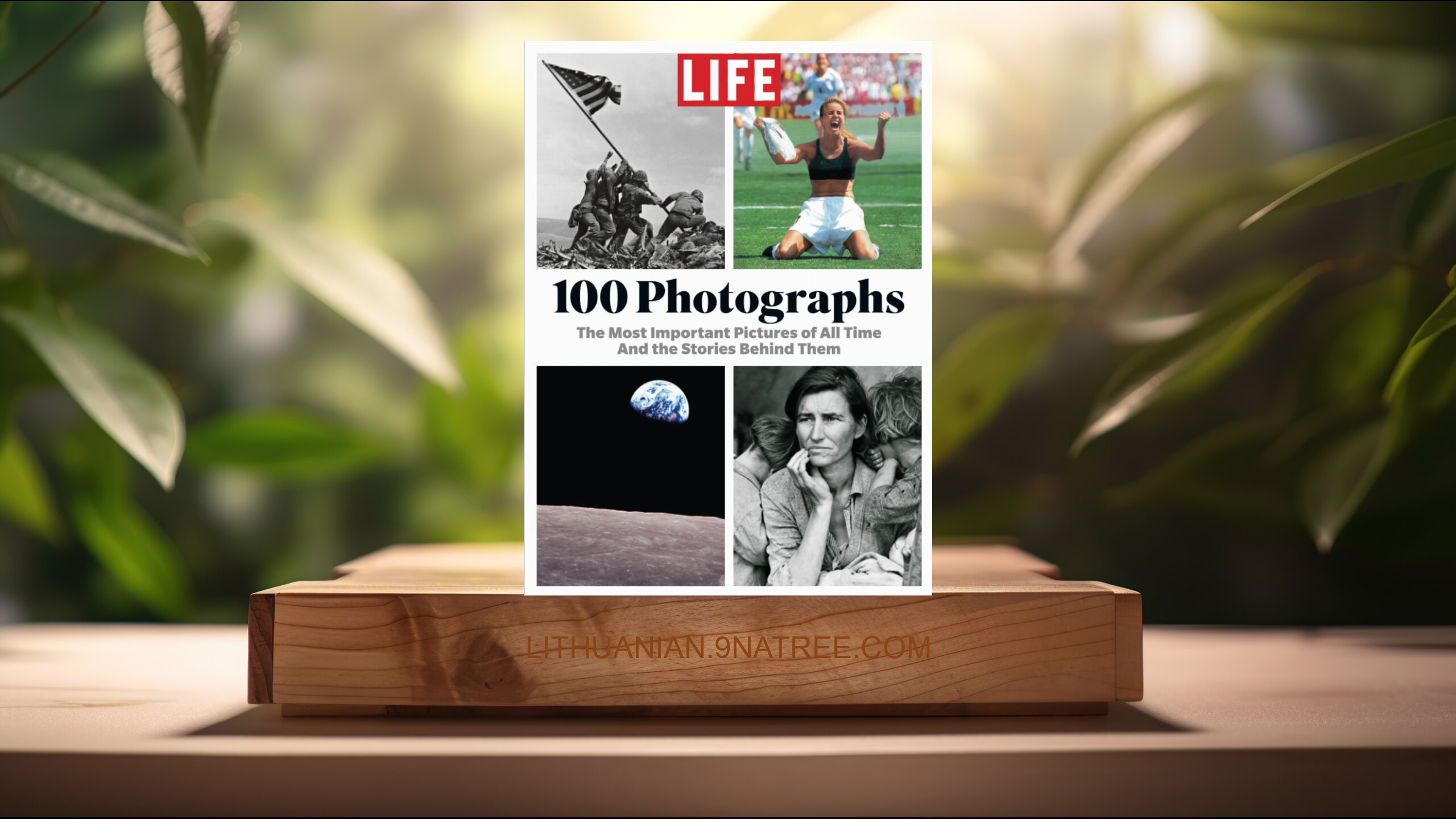 [Apžvalga] LIFE 100 Photographs (The Editors of LIFE) Apibendrinta.