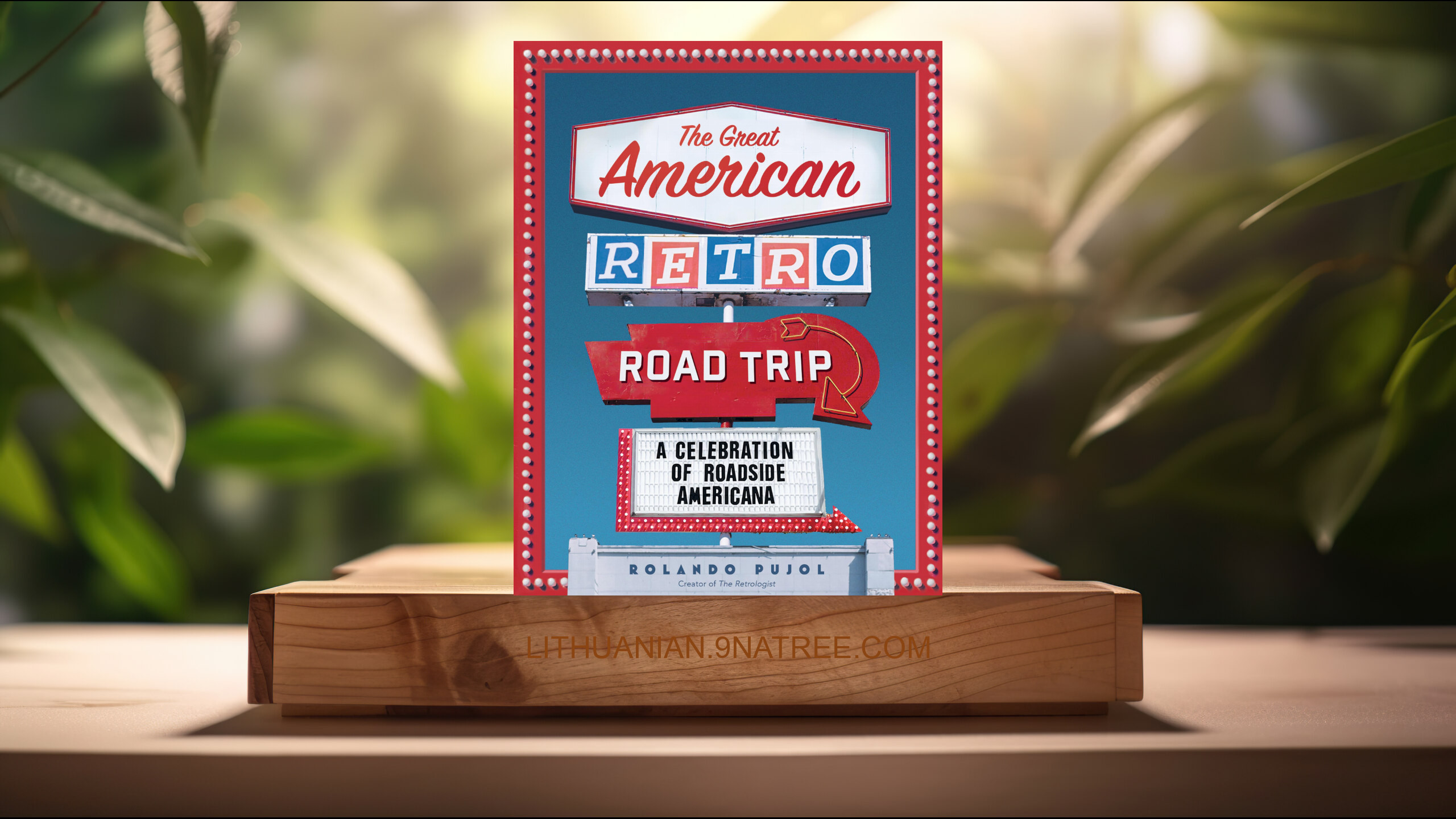 [Apžvalga] The Great American Retro Road Trip (Rolando Pujol) Apibendrinta.