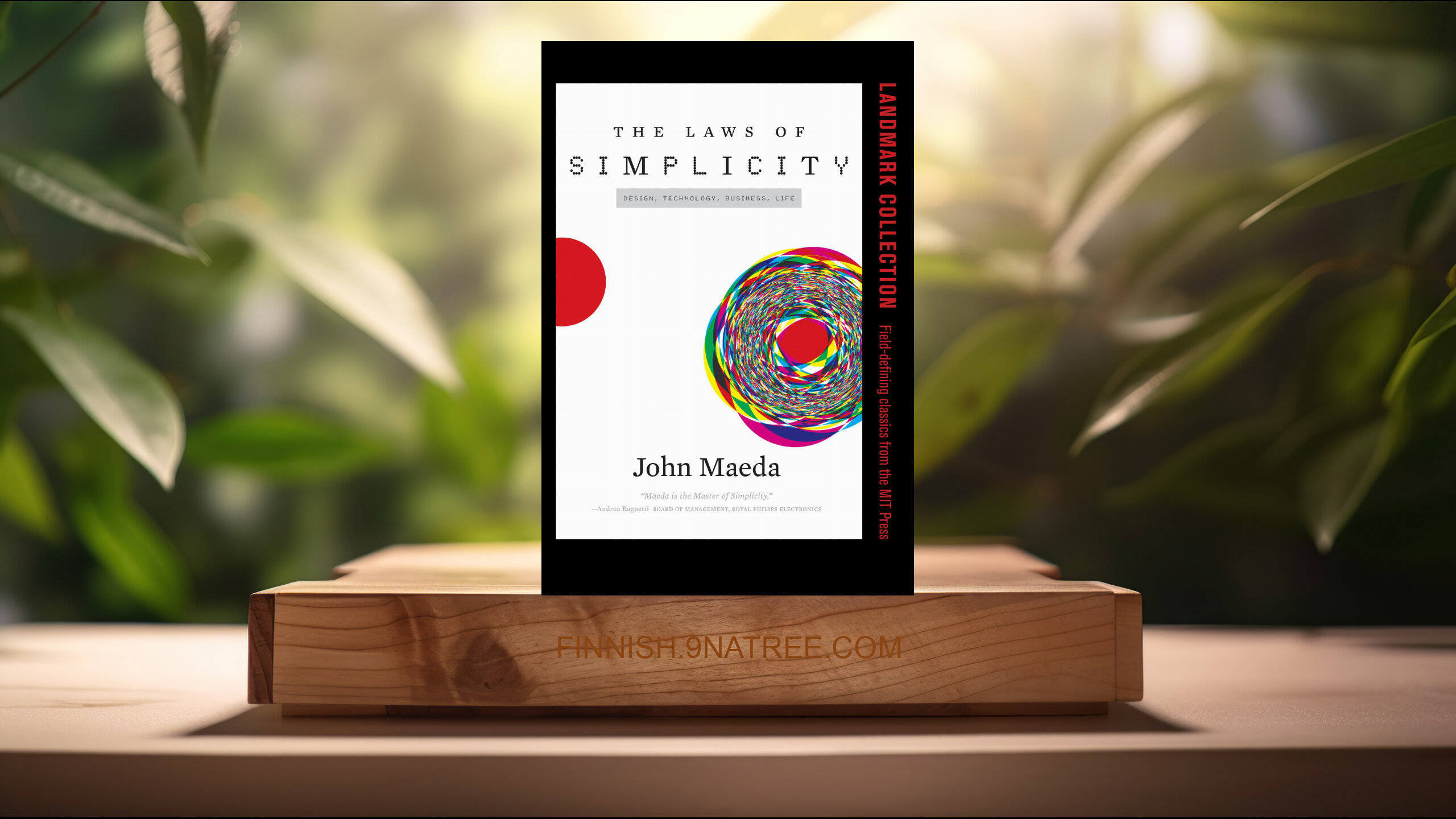 [Arvostelu] The Laws of Simplicity  (John Maeda) Tiivistetty.