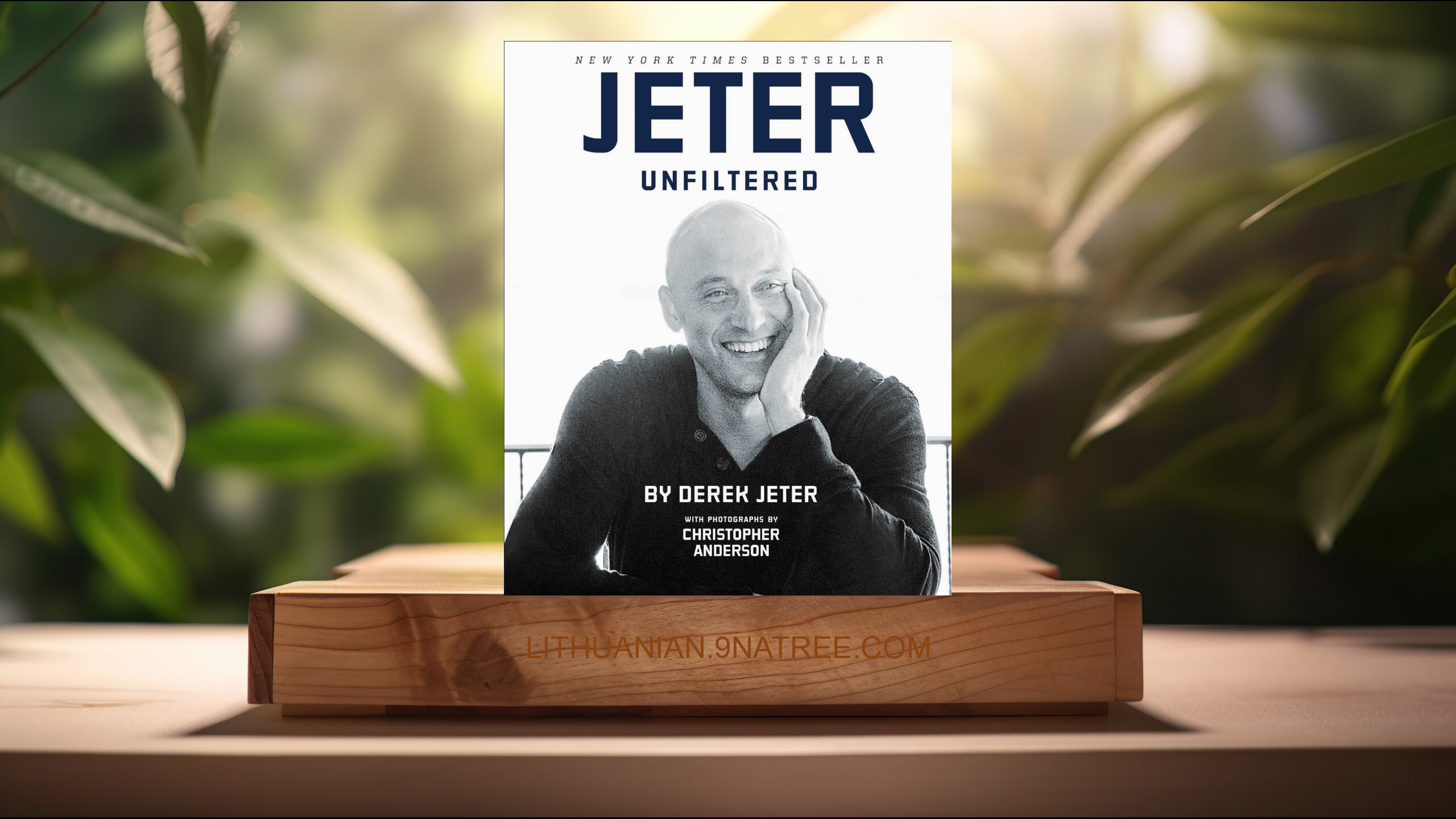 [Apžvalga] Jeter Unfiltered (Derek Jeter) Apibendrinta.