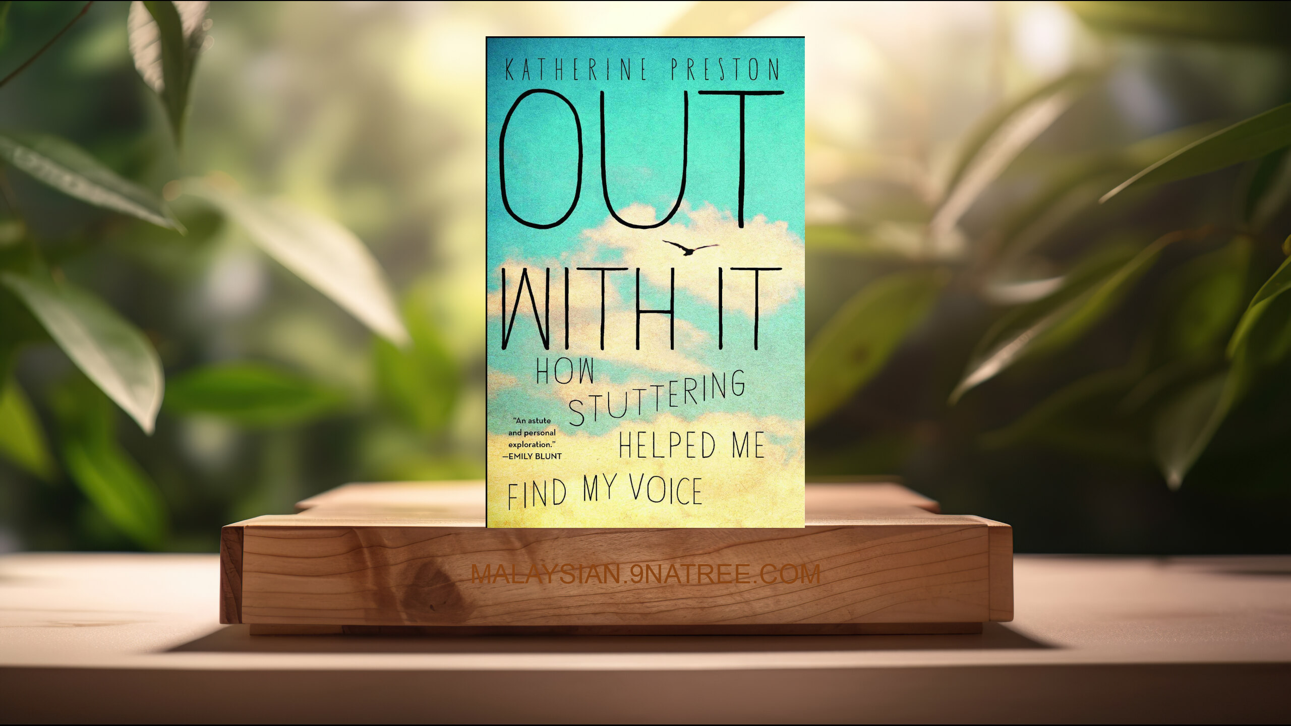 [Ulasan] Out With It: How Stuttering Helped Me Find My Voice (Katherine Preston) Diringkaskan.