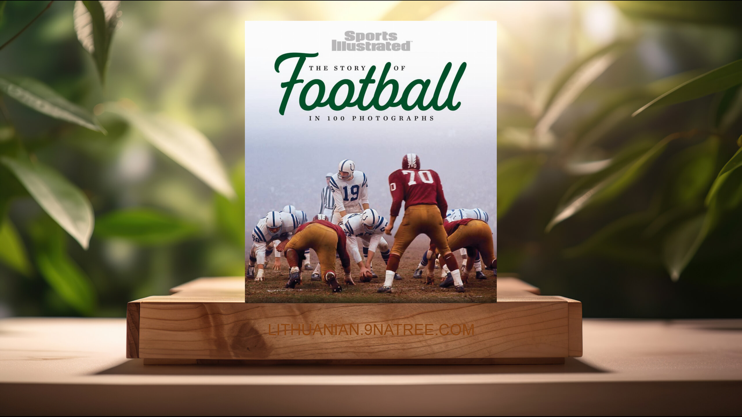 [Apžvalga] The Story of Football in 100 Photographs (Sports Illustrated) Apibendrinta.