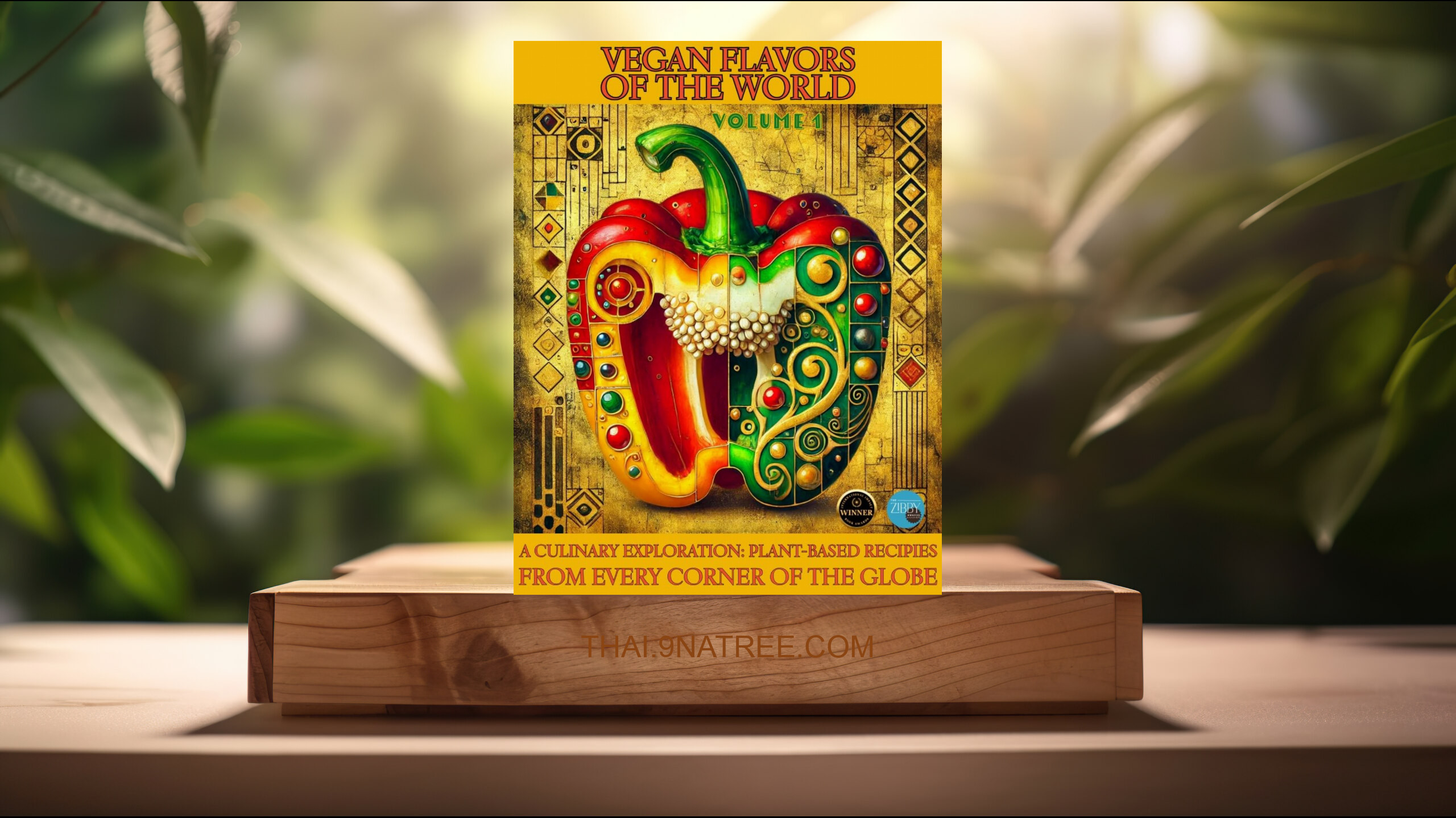 [รีวิว] Vegan Flavors of The World (Rachel Adina Mullen) สรุปหนังสือ.