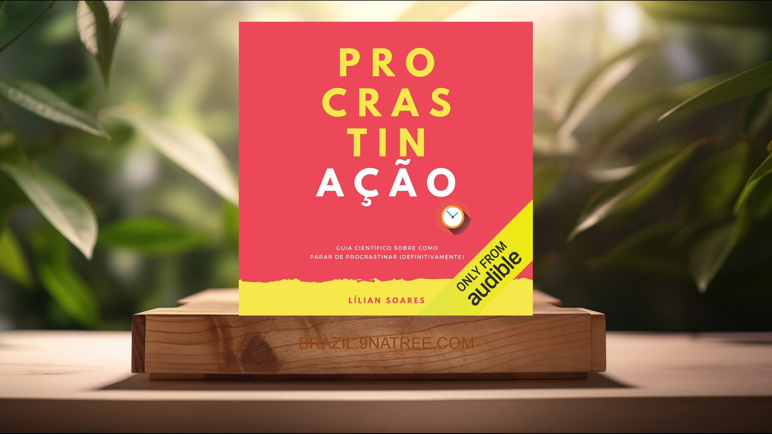 [Análises] Procrastinação: Guia científico sobre como parar de procrastinar (Lílian Soares) Resumidos.