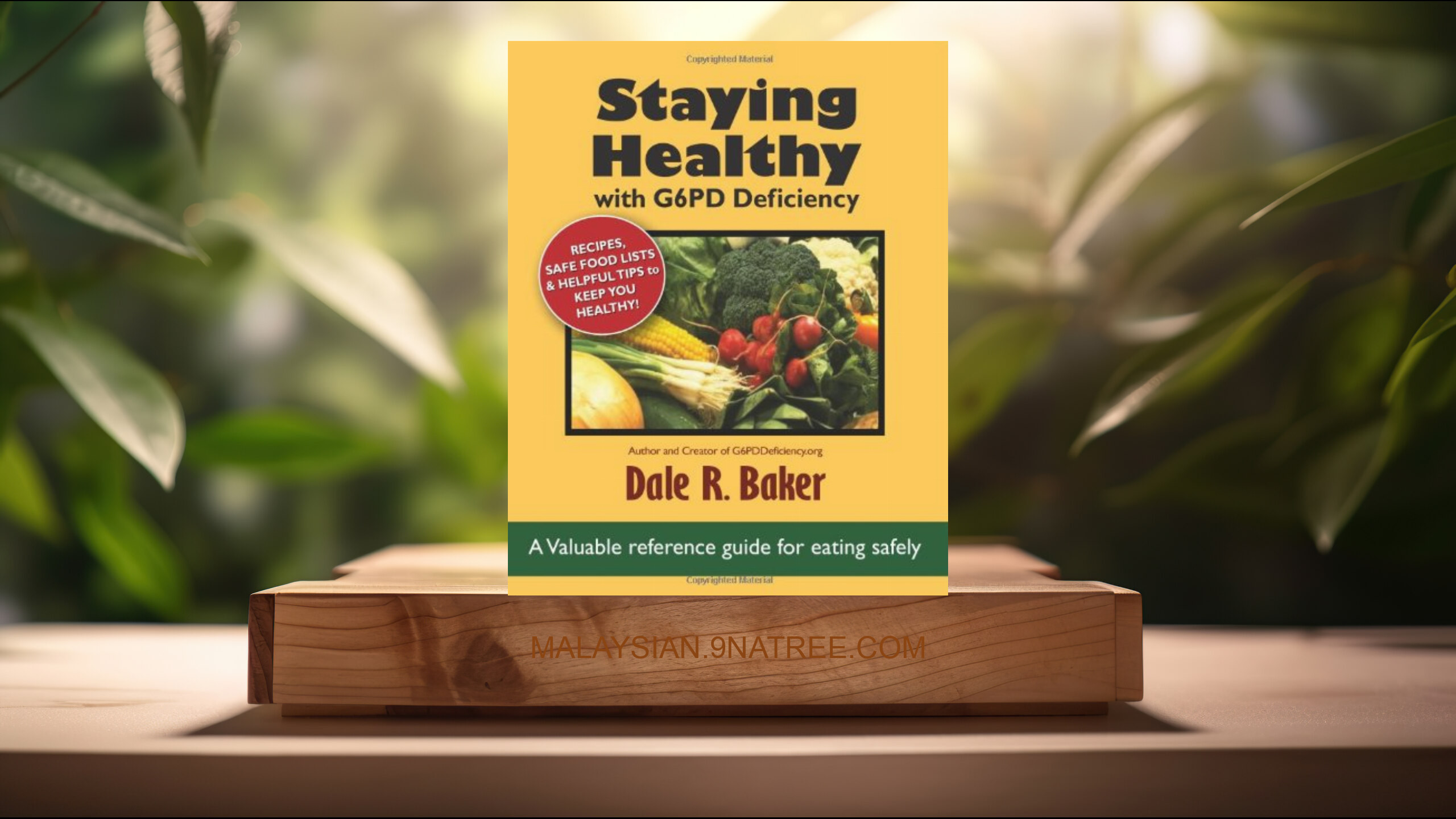 [Ulasan] Staying Healthy with G6PD Deficiency (Dale R Baker) Diringkaskan.