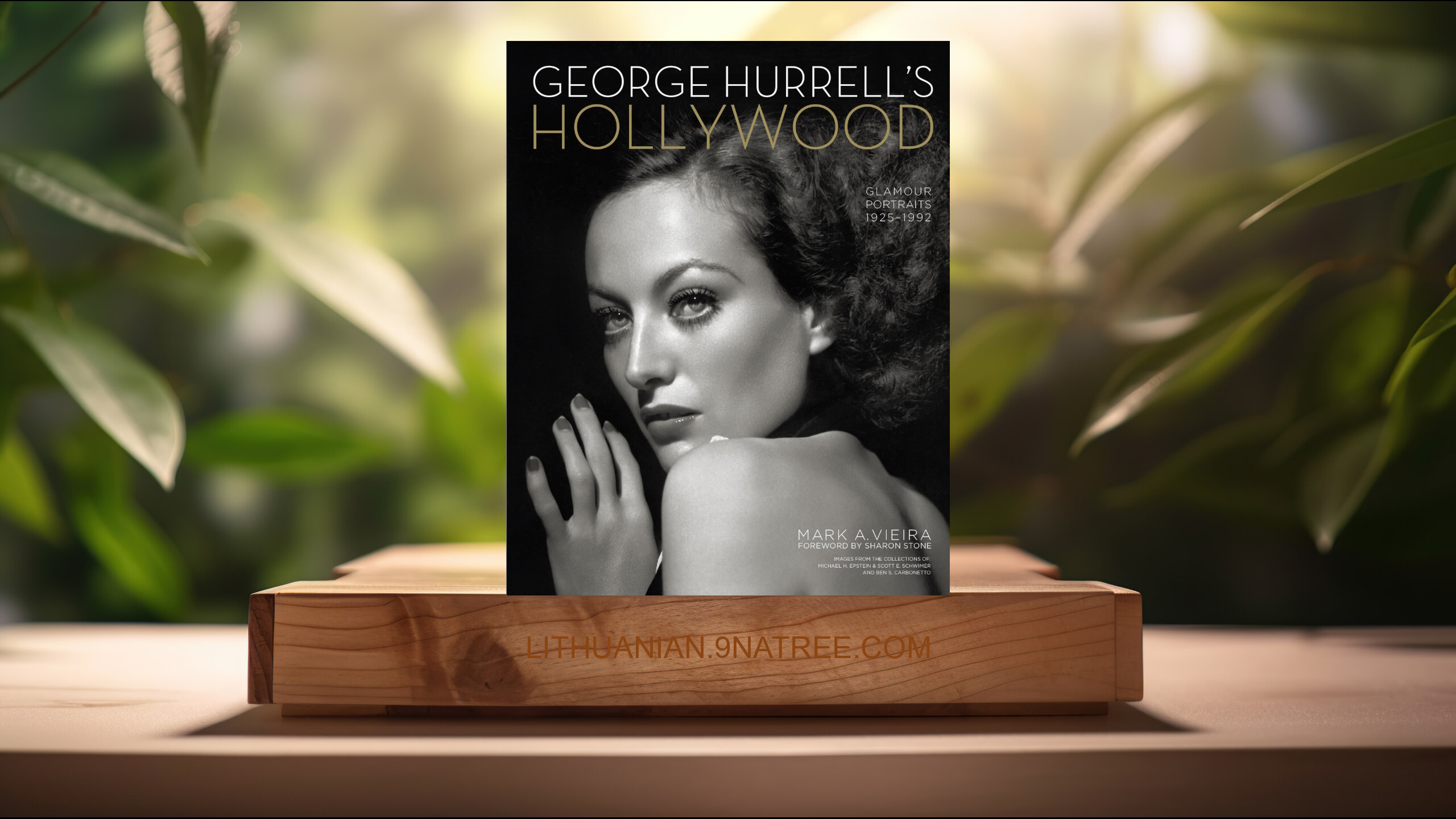 [Apžvalga] George Hurrell's Hollywood: Glamour Portraits, 1925-1992 (Mark A. Vieira) Apibendrinta.