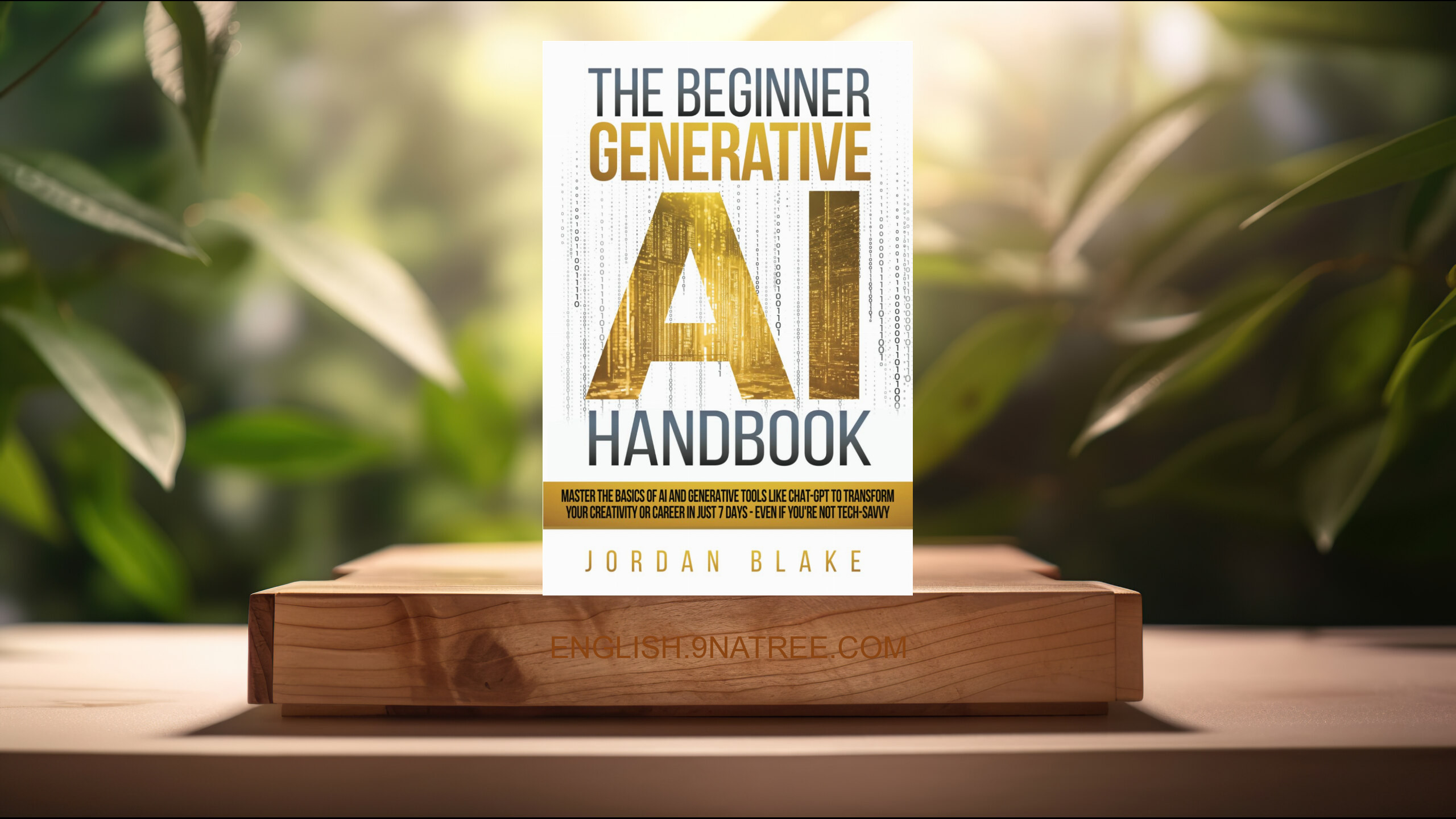 [Review] The Beginner Generative AI Handbook (Jordan Blake) Summarized.