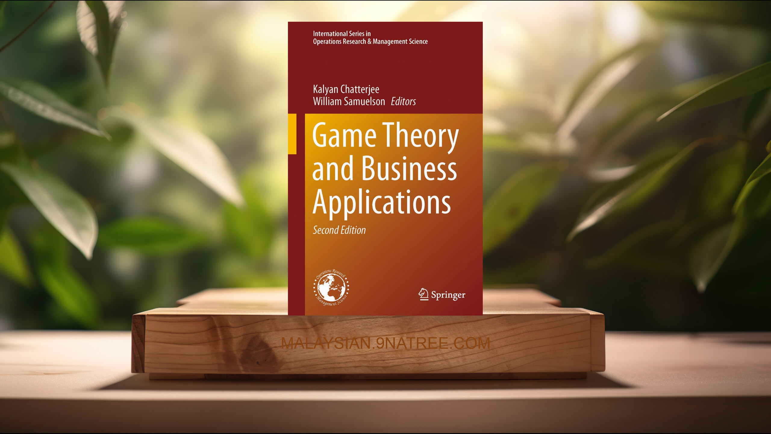 [Ulasan] Game Theory and Business Applications  (Kalyan Chatterjee) Diringkaskan.