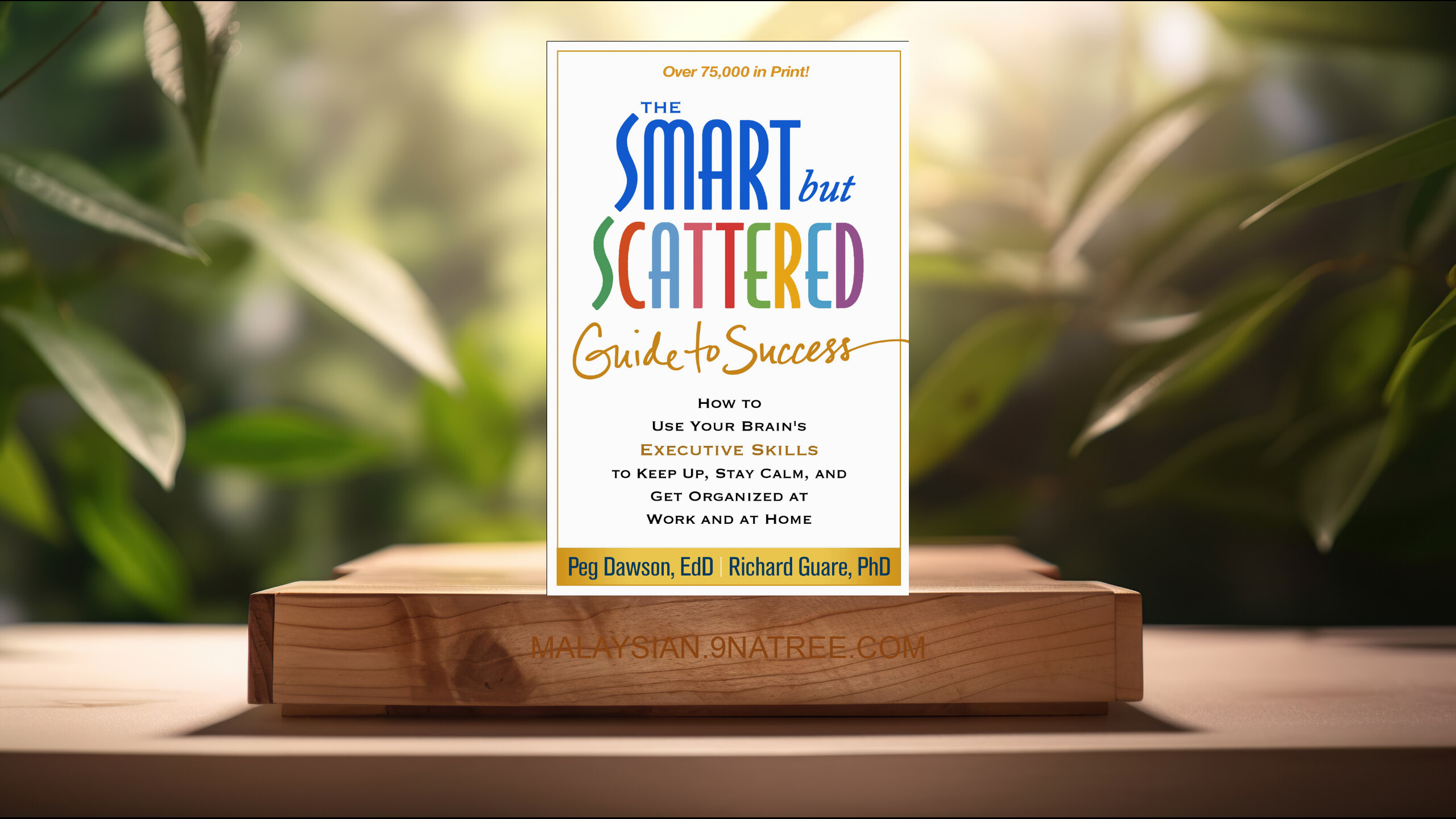 [Ulasan] The Smart but Scattered Guide to Success (Peg Dawson) Diringkaskan.