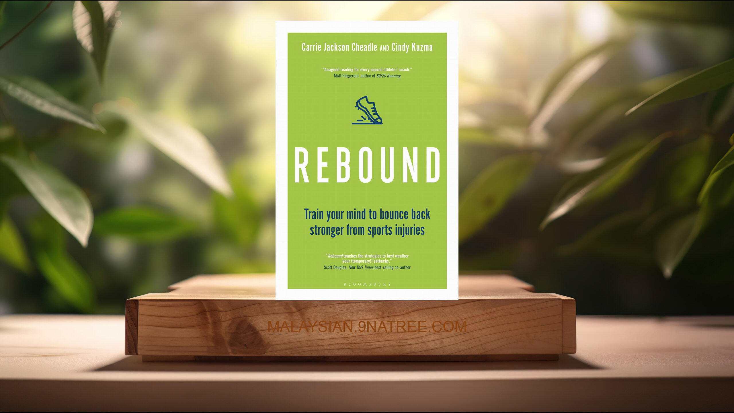 [Ulasan] Rebound: Train Your Mind to Bounce Back Stronger from Sports Injuries (Cindy Kuzma) Diringkaskan.