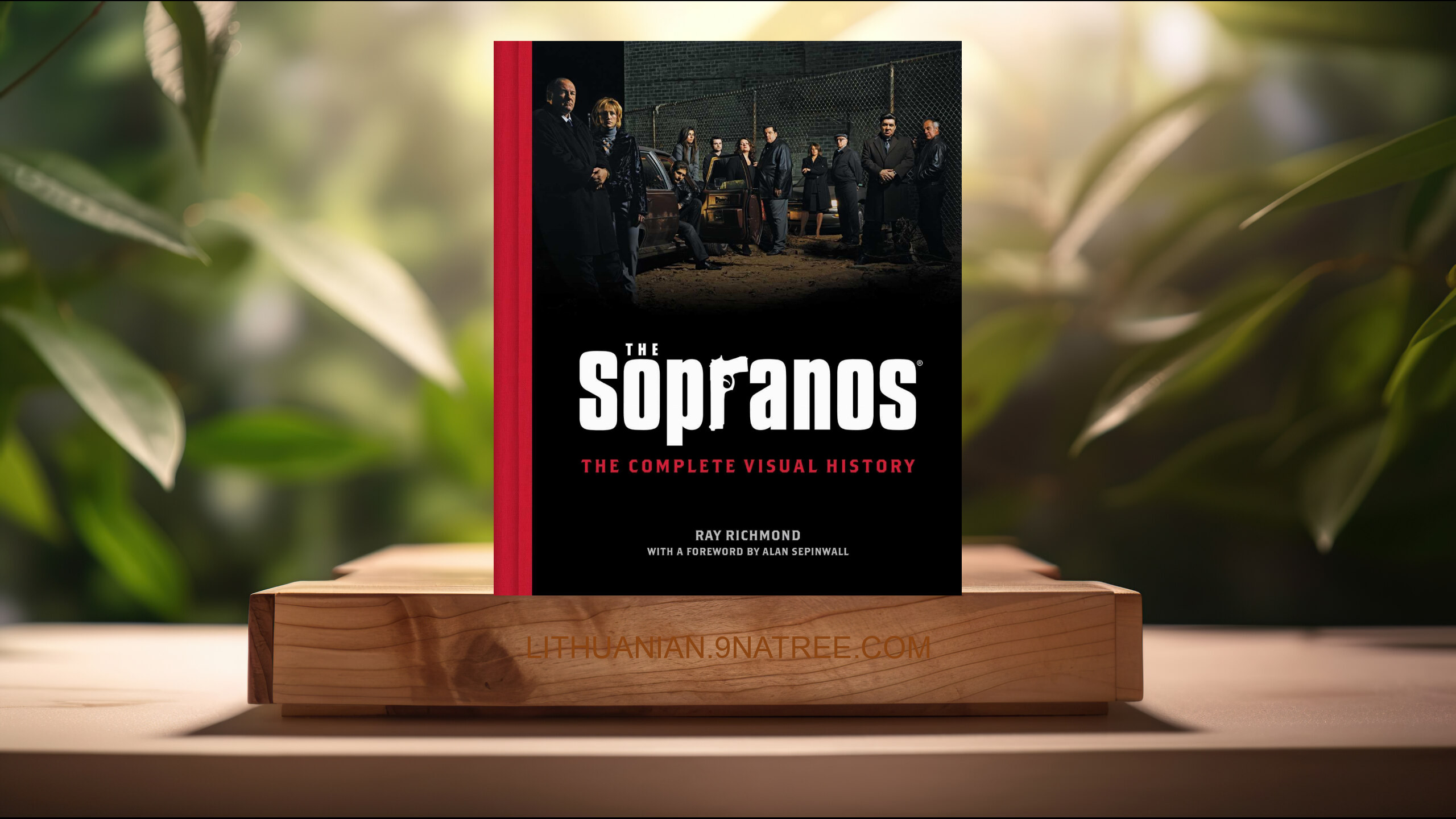 [Apžvalga] The Sopranos: The Complete Visual History (Ray Richmond) Apibendrinta.