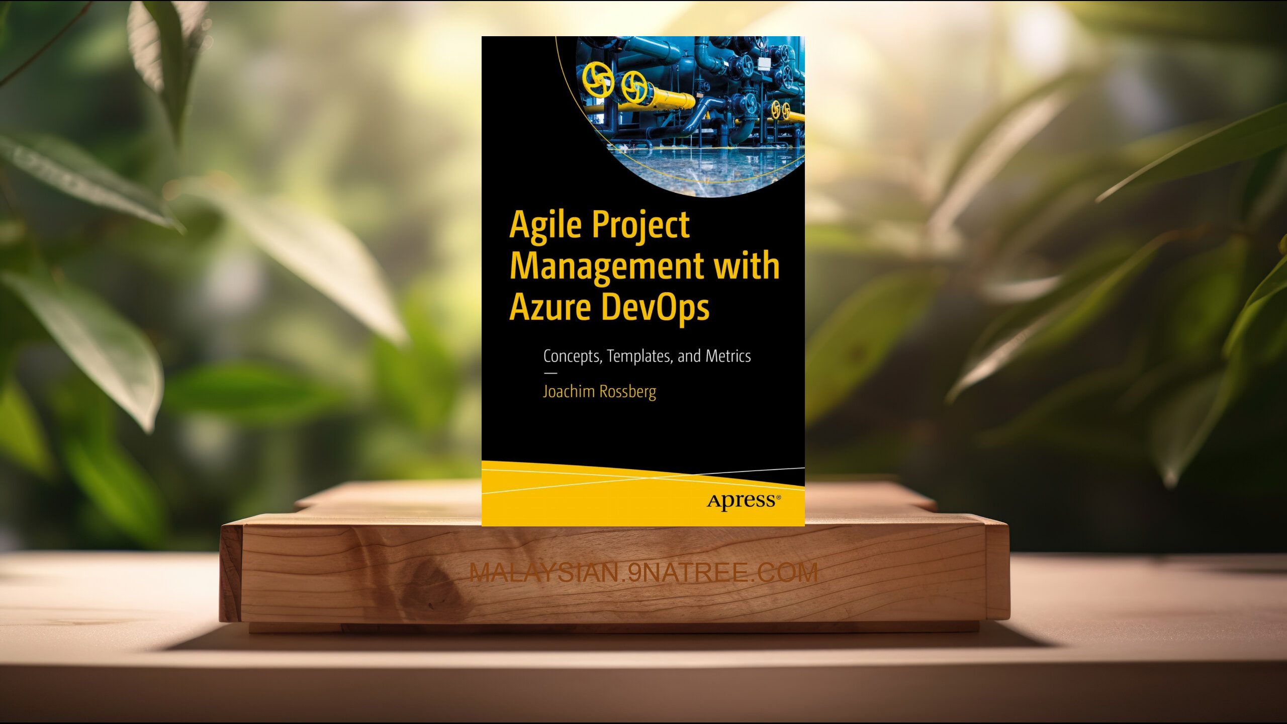 [Ulasan] Agile Project Management with Azure DevOps (Joachim Rossberg) Diringkaskan.