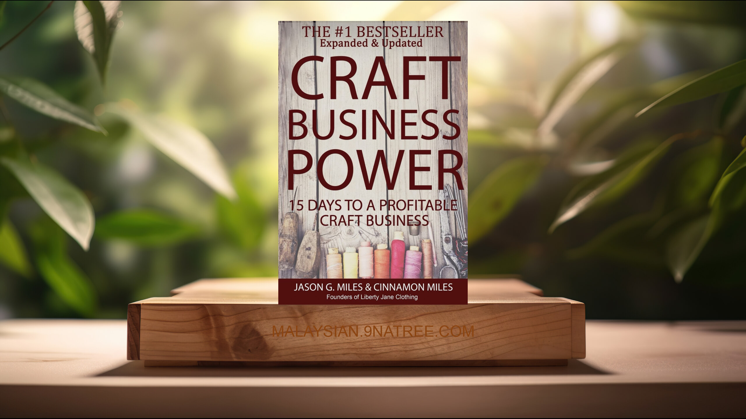 [Ulasan] Craft Business Power: 15 Days To A Profitable Online Craft Business (Jason G. Miles) Diringkaskan.