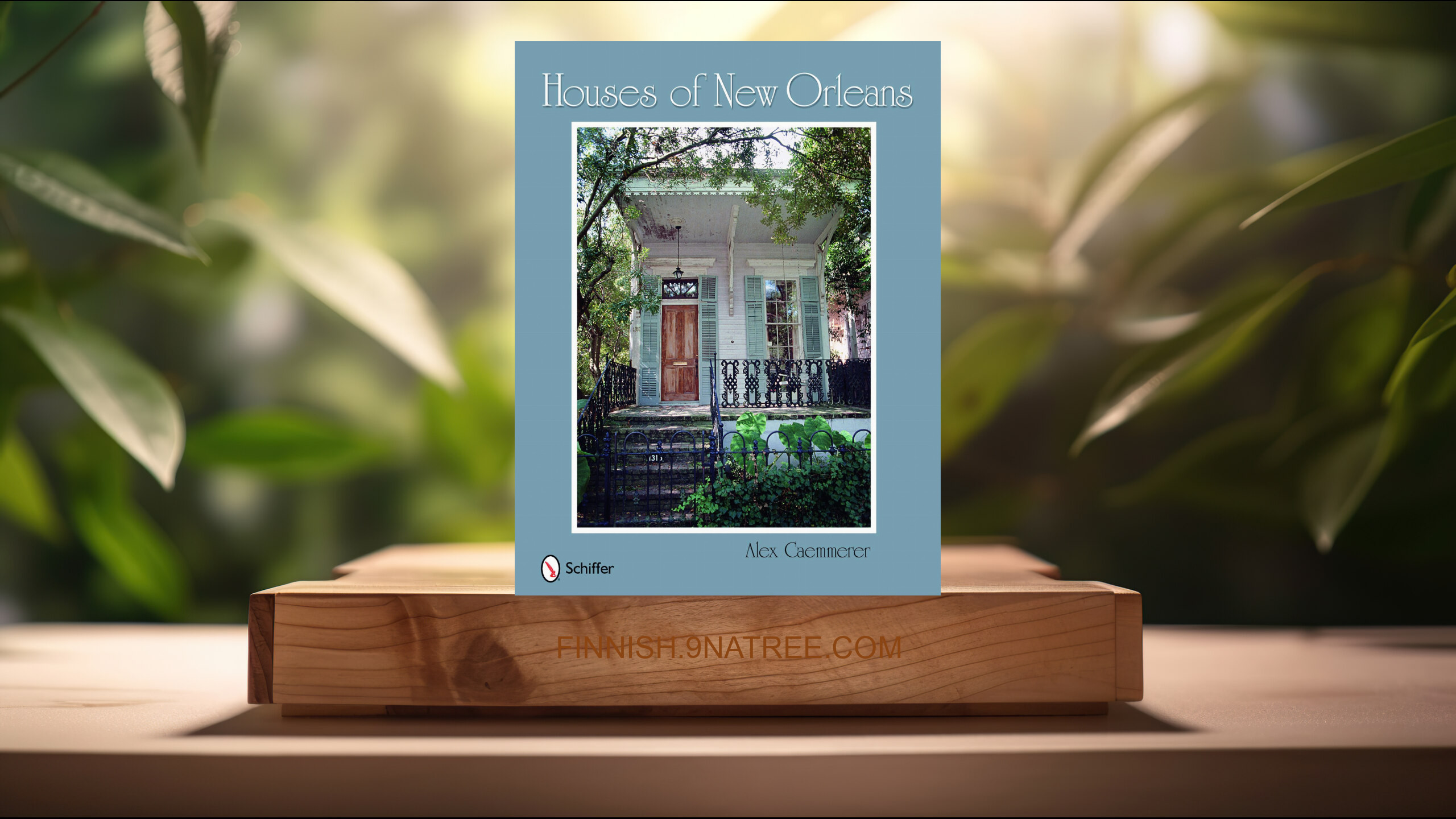 [Arvostelu] Houses of New Orleans (Alex Caemmerer) Tiivistetty.