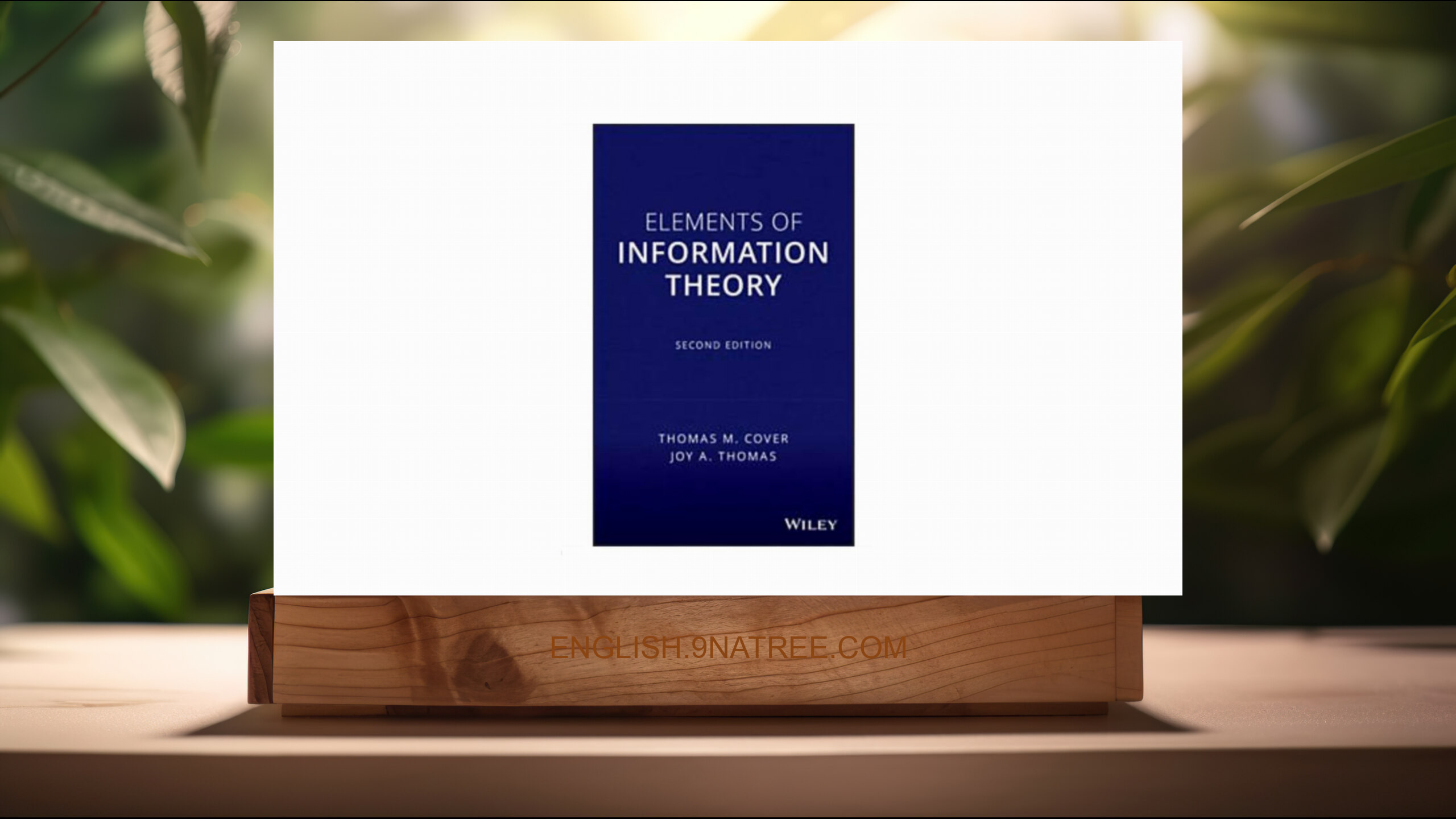 [Review] Elements of Information Theory (Thomas M. Cover) Summarized.