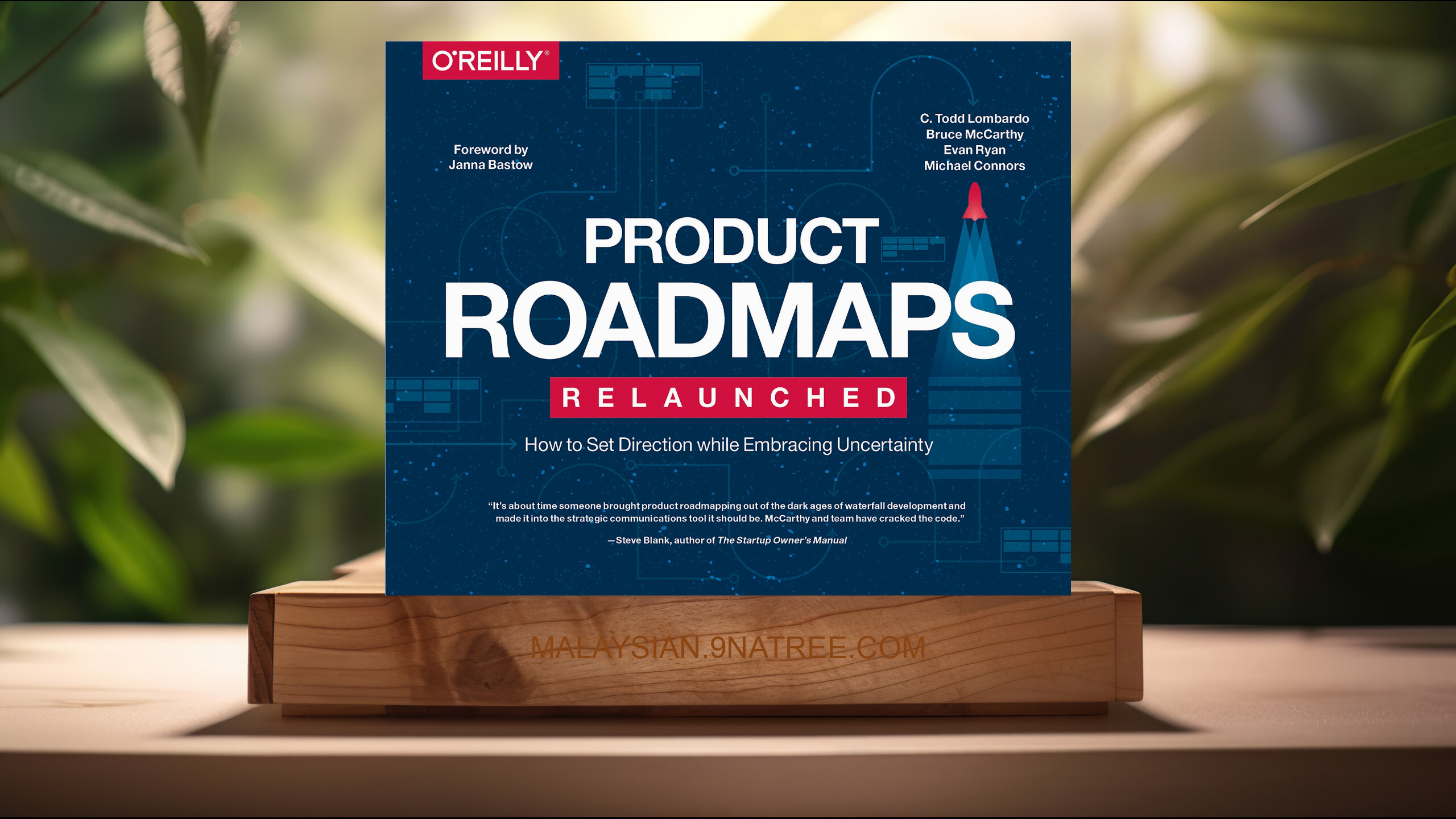 [Ulasan] Product Roadmaps Relaunched (C. Todd Lombardo) Diringkaskan.