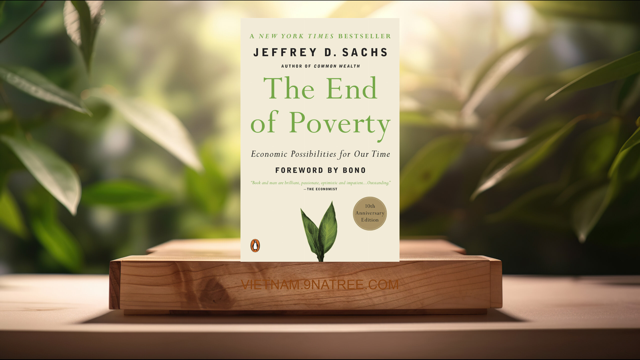 [Đánh giá] The End of Poverty: Economic Possibilities for Our Time (Jeffrey D. Sachs) Tóm tắt.