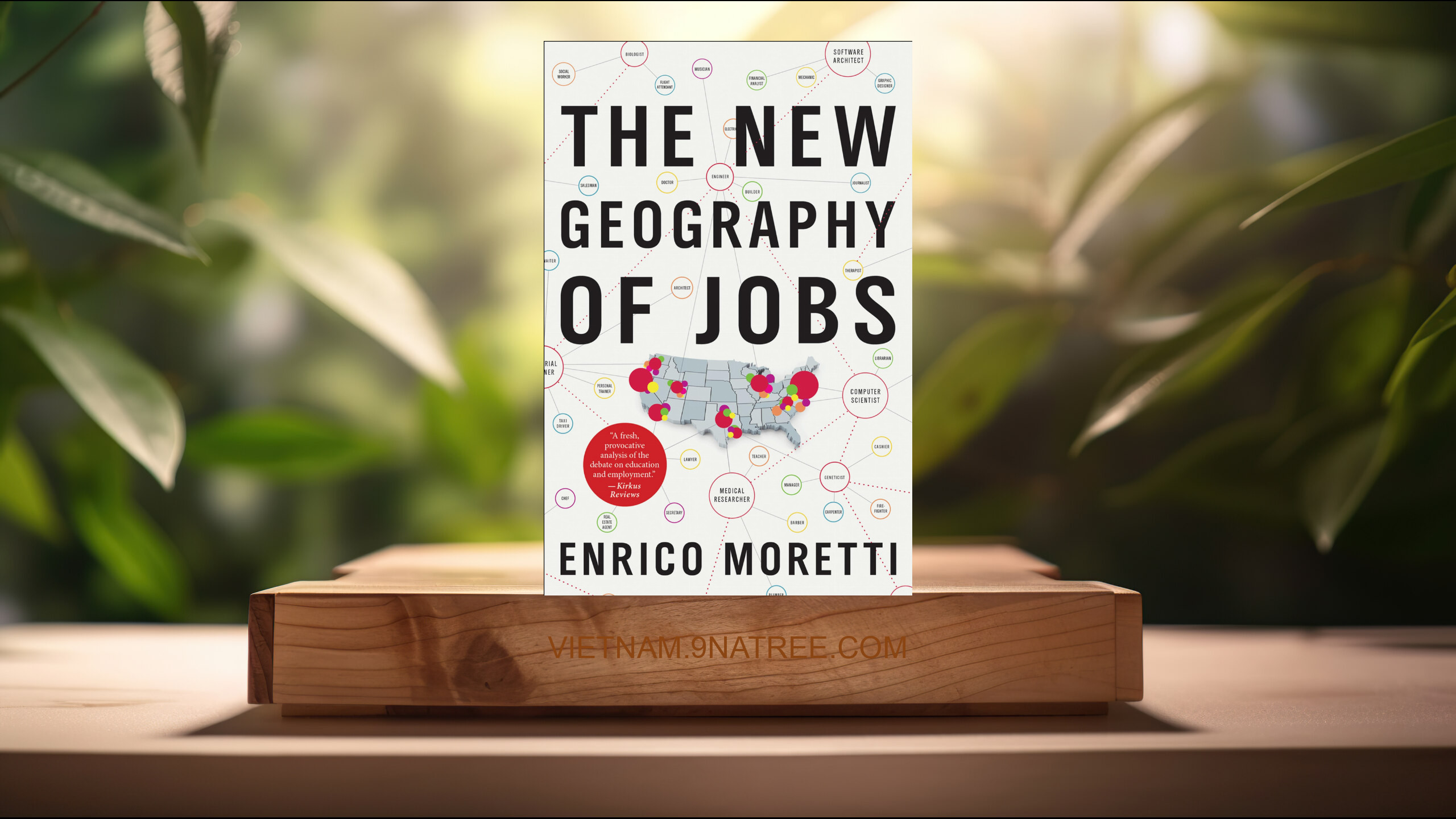 [Đánh giá] The New Geography of Jobs (Enrico Moretti) Tóm tắt.