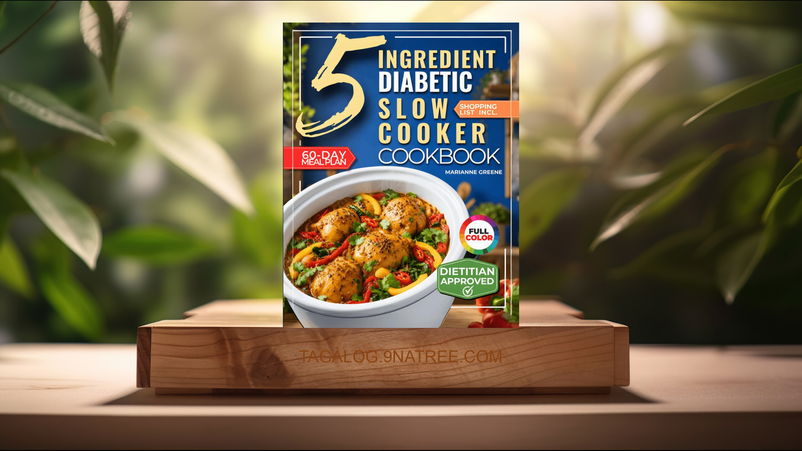 [Pagsusuri] The 5 Ingredient Diabetic Slow Cooker Cookbook (Marianne Greene) Nabuod.