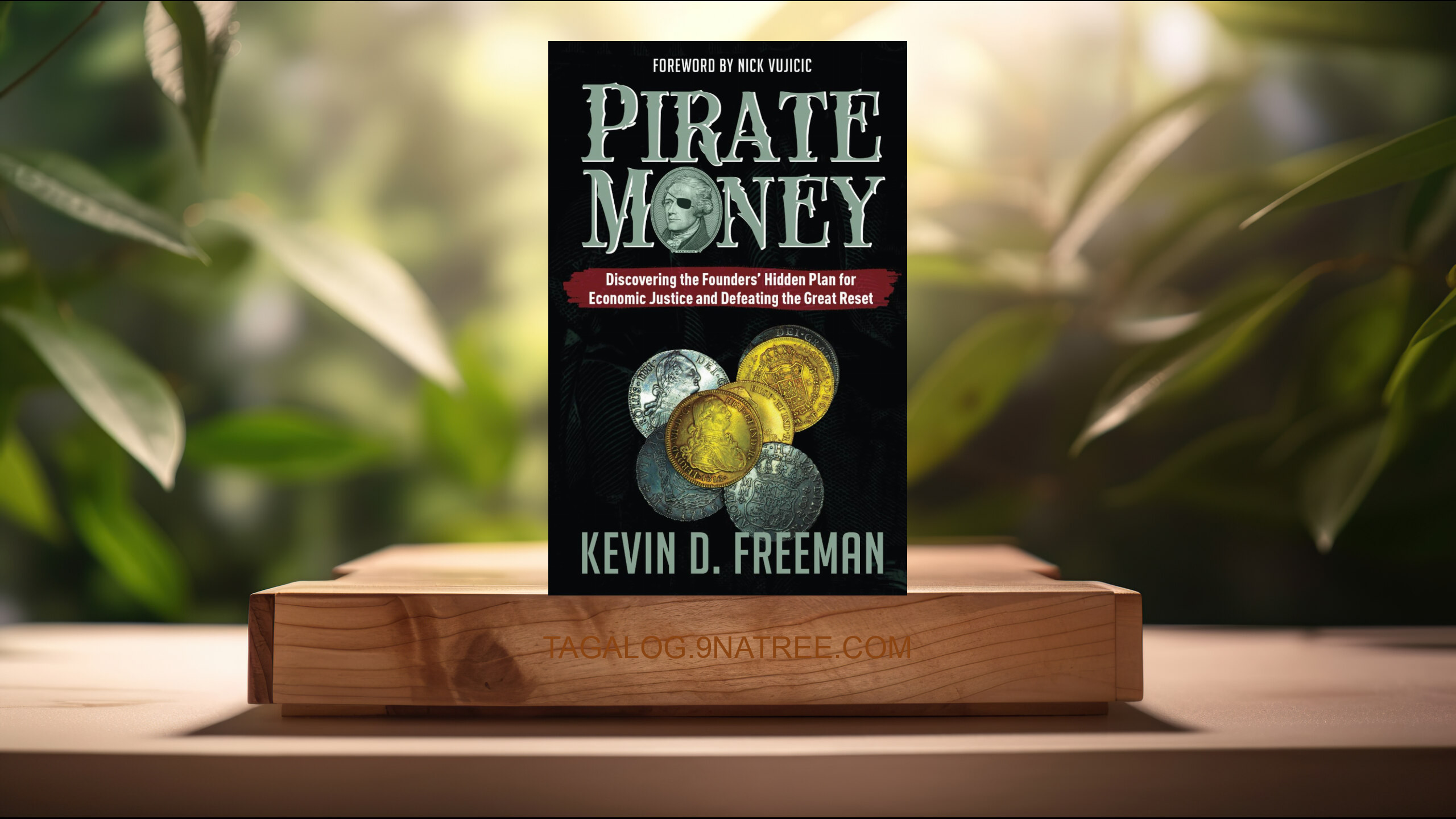 [Pagsusuri] Pirate Money (Kevin D. Freeman) Nabuod.