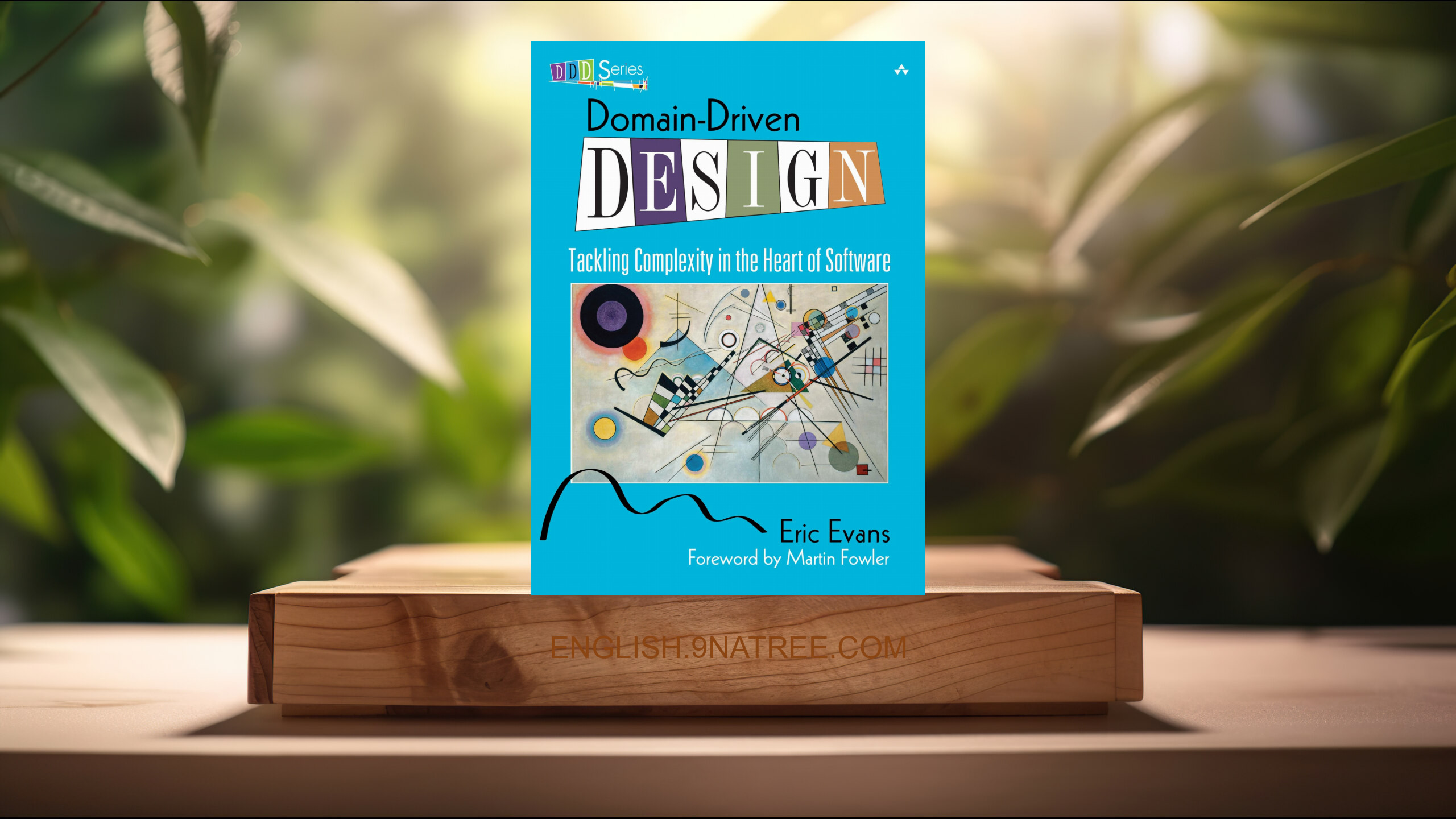 [Review] Domain-Driven Design: Tackling Complexity in the Heart of Software (Eric Evans) Summarized.