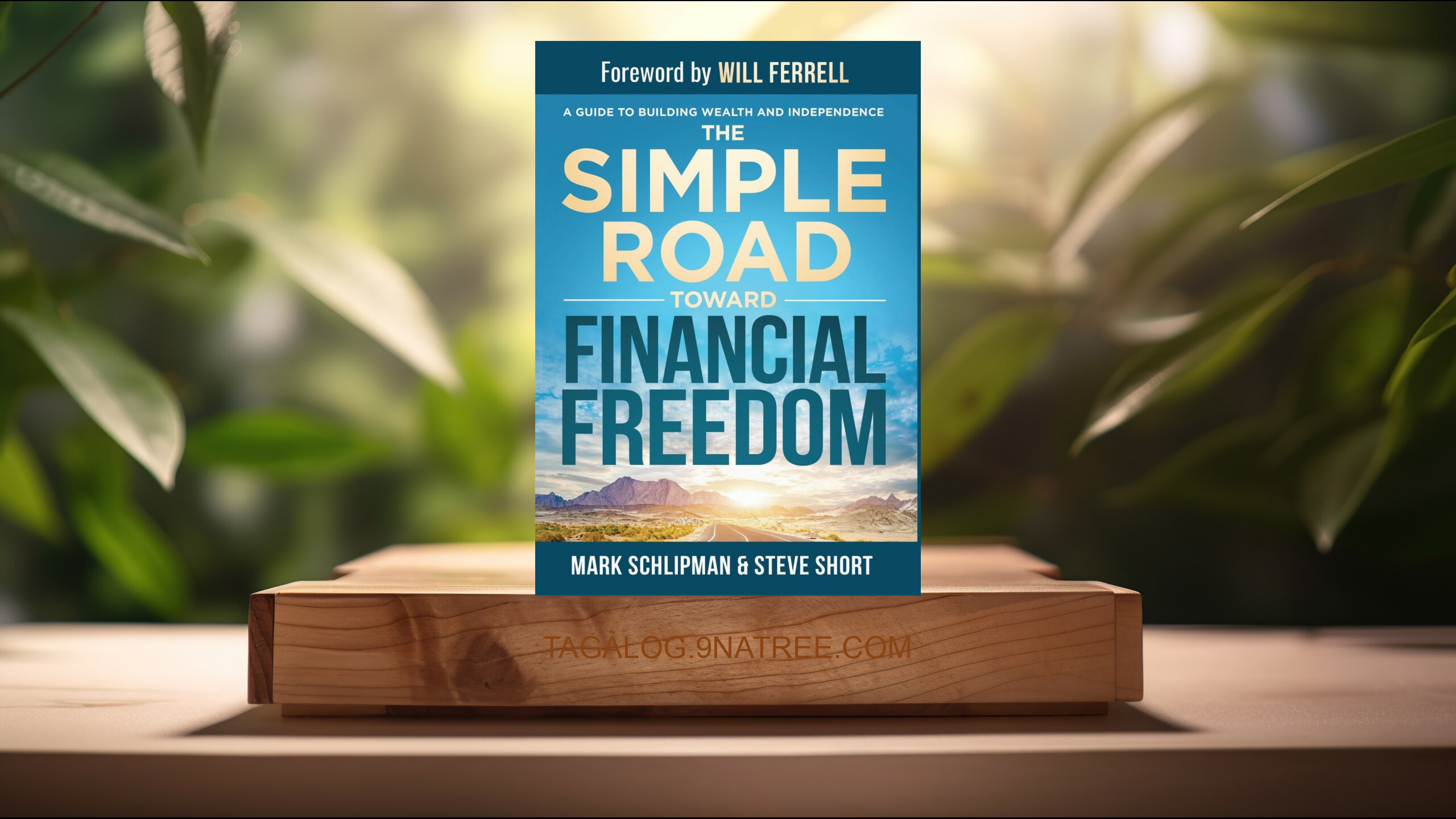[Pagsusuri] The Simple Road Toward Financial Freedom (Mark Schlipman) Nabuod.