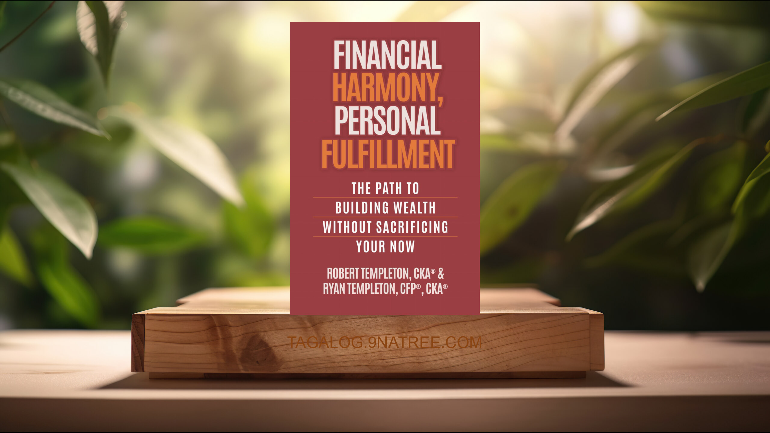 [Pagsusuri] Financial Harmony, Personal Fulfillment (Ryan Templeton) Nabuod.