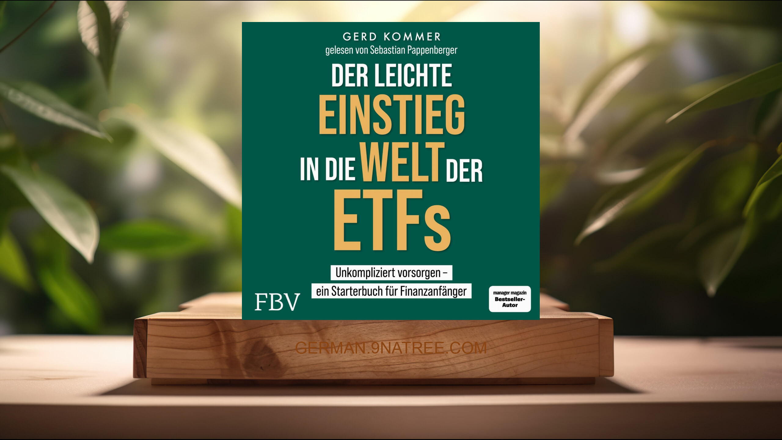 [Rezensiert] Der leichte Einstieg in die Welt der ETFs (Gerd Kommer) Zusammengefasst.