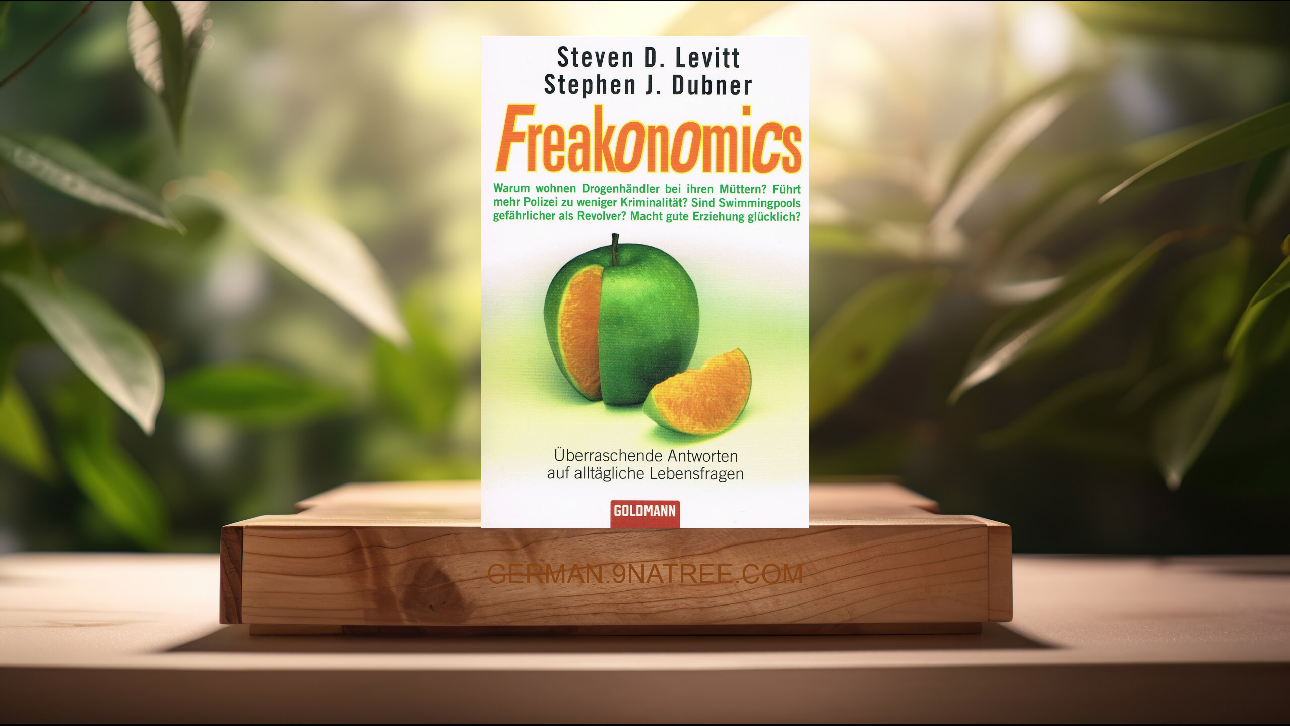 [Rezensiert] Freakonomics (Steven D. Levitt) Zusammengefasst.