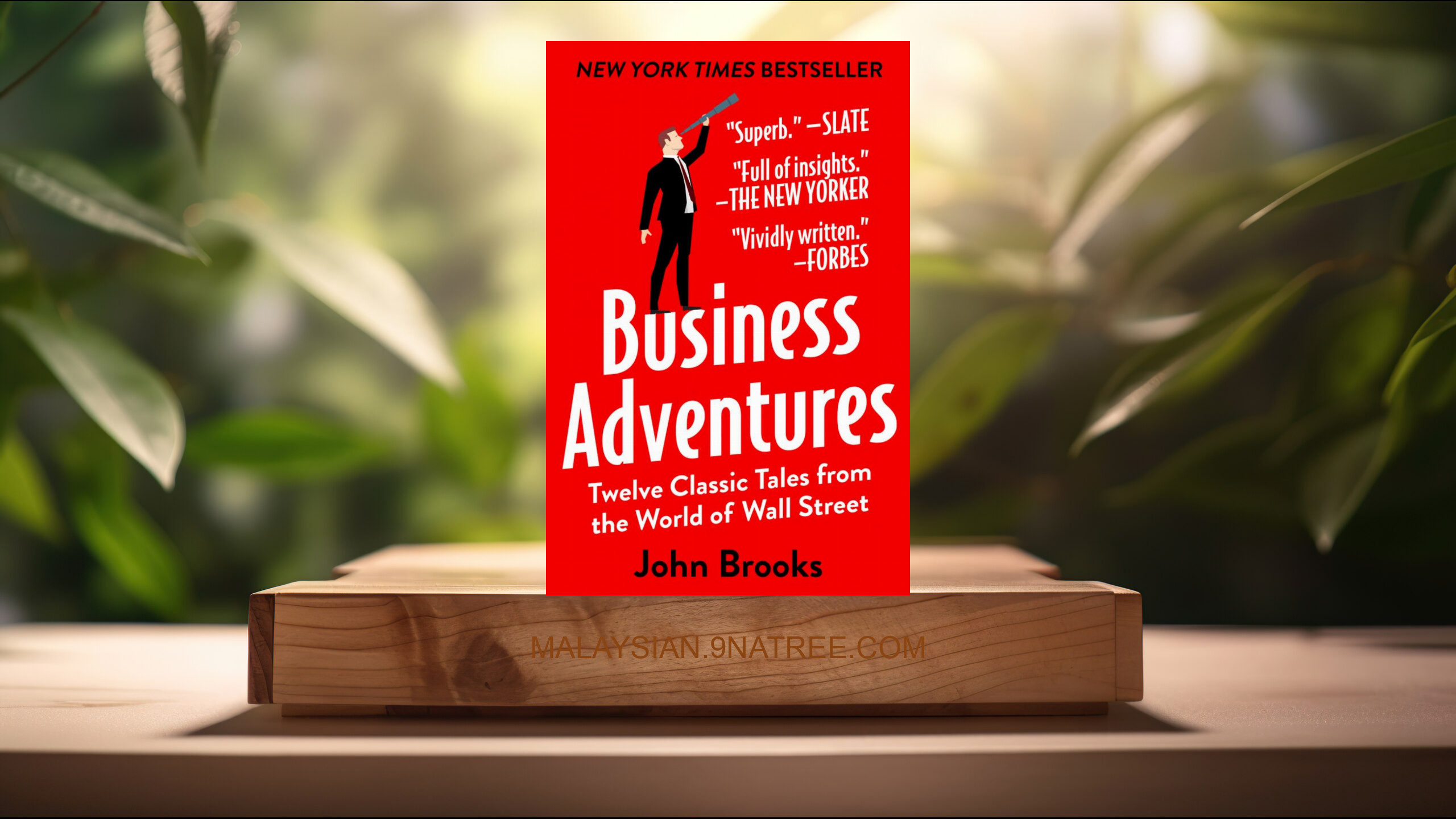 [Ulasan] Business Adventures (John Brooks) Diringkaskan.