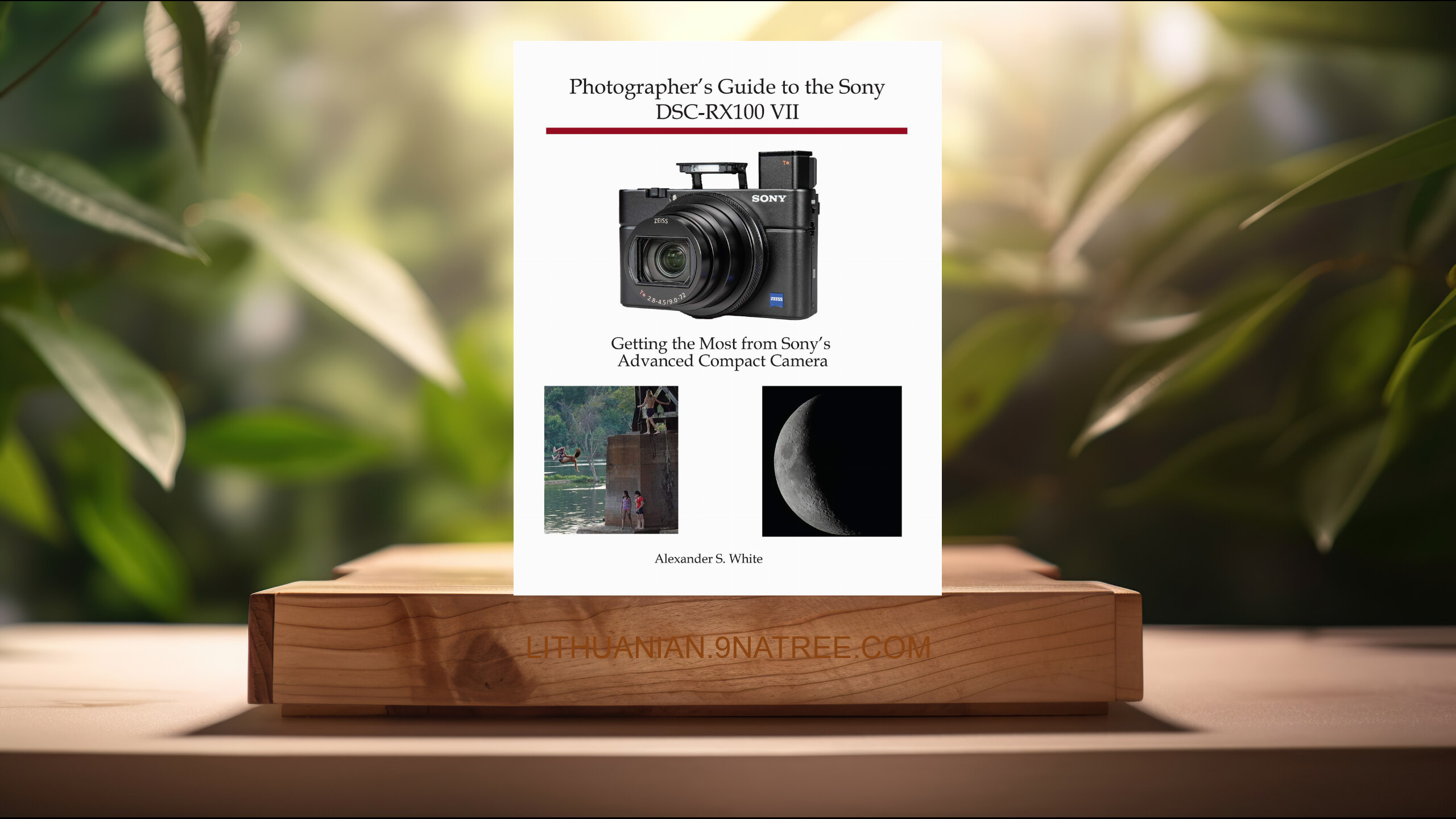 [Apžvalga] Photographer's Guide to the Sony DSC-RX100 VII (Alexander White) Apibendrinta. episode artwork