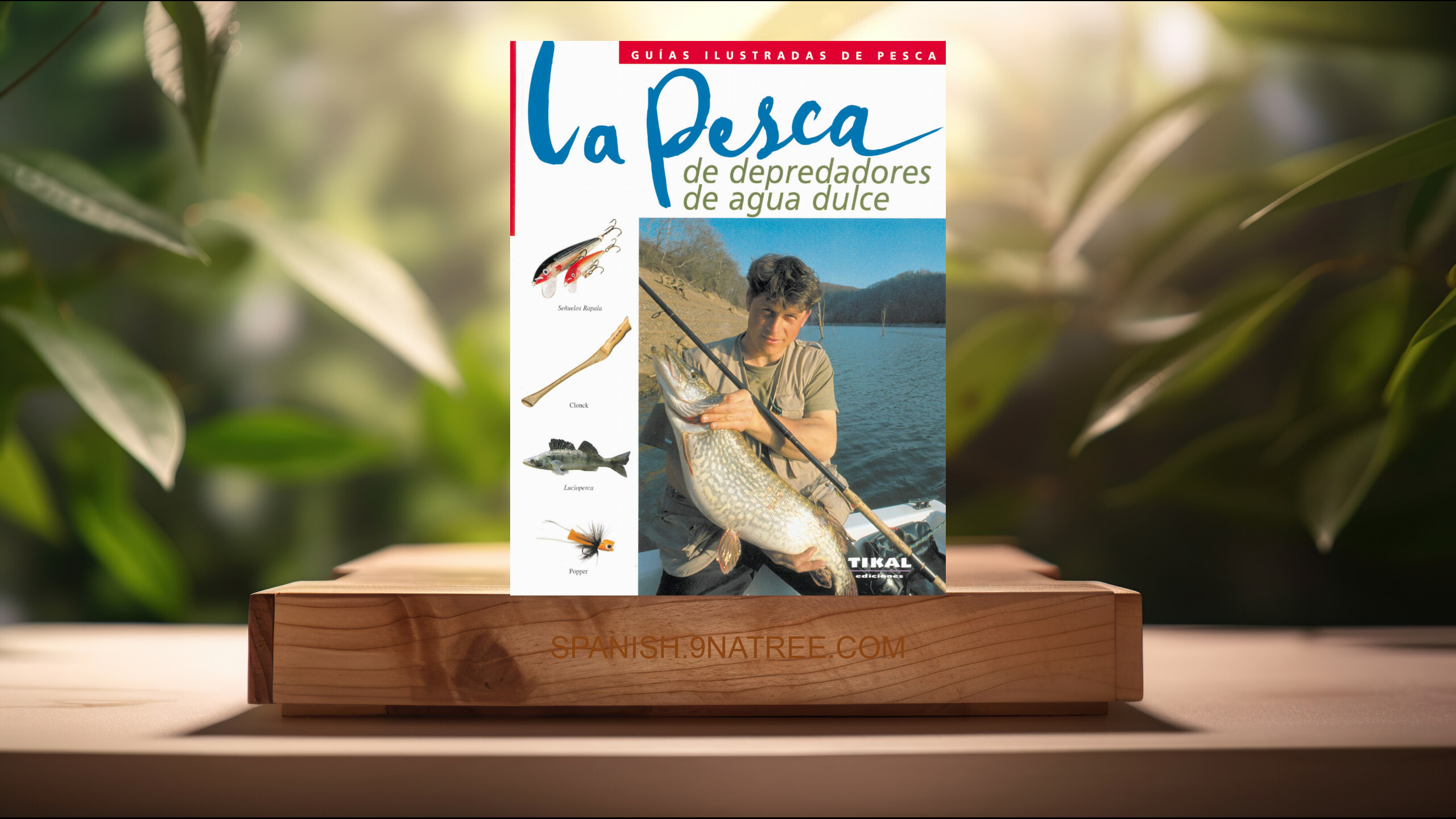 [Reseña] Pesca De Depredadores De Agua Dulce, La (Pascal Durantel) Resumida.