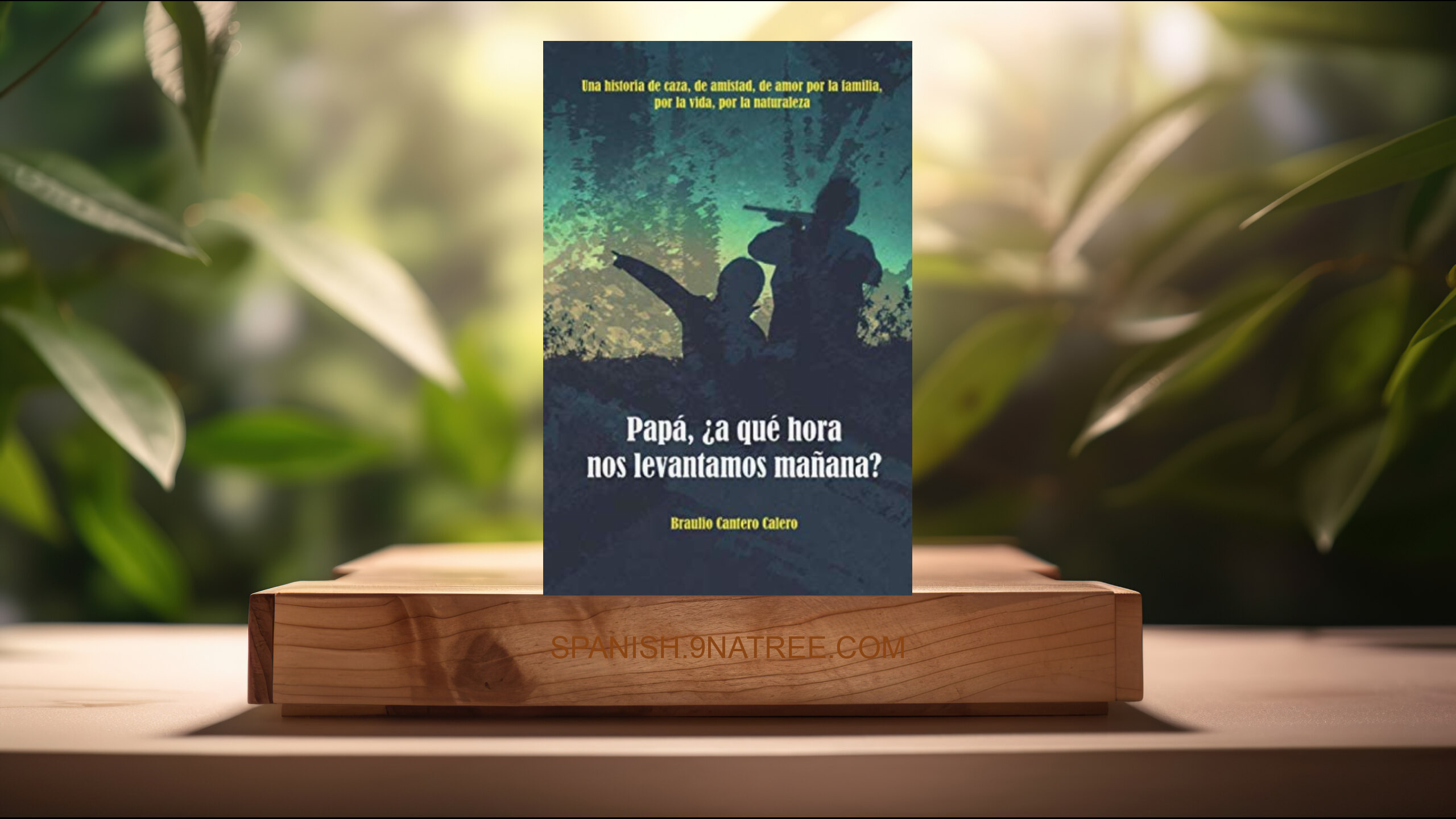 [Reseña] Papá, ¿a qué hora nos levantamos mañana" (Braulio Cantero Calero) Resumida.