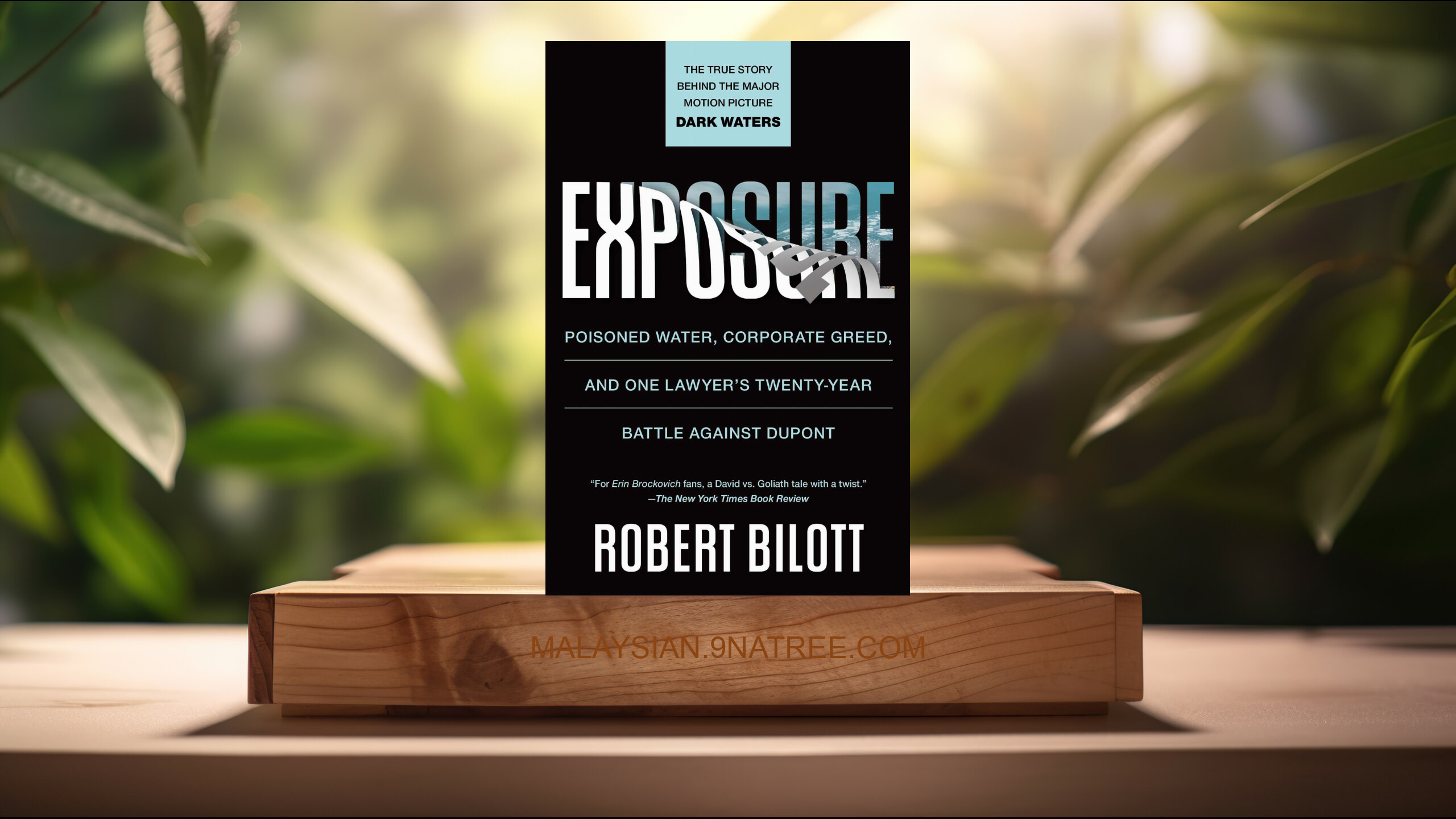 [Ulasan] Exposure (Robert Bilott) Diringkaskan.