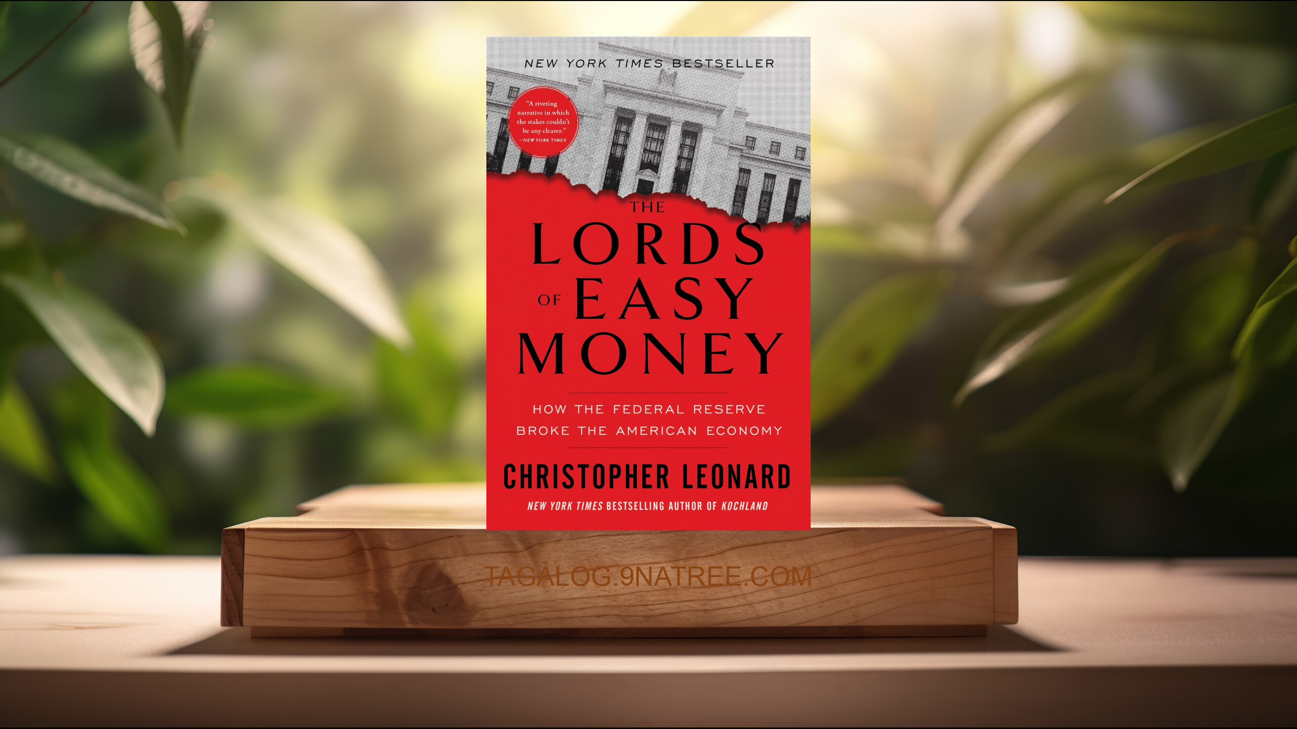 [Pagsusuri] The Lords of Easy Money (Christopher Leonard) Nabuod.