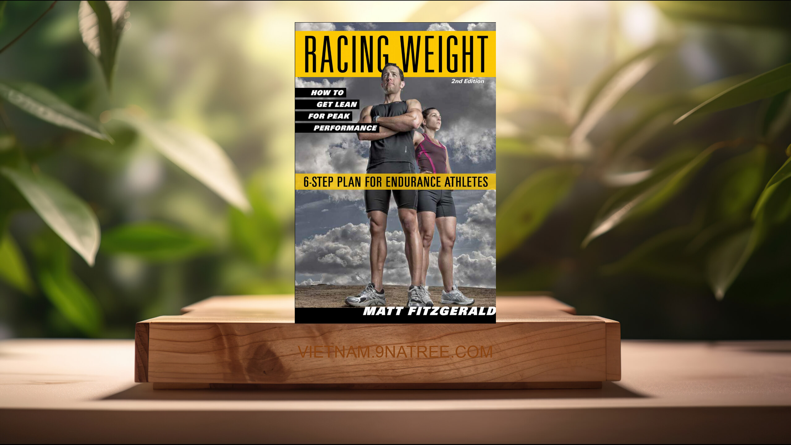 [Đánh giá] Racing Weight: How to Get Lean for Peak Performance, 2nd Edition  (Matt Fitzgerald) Tóm tắt.