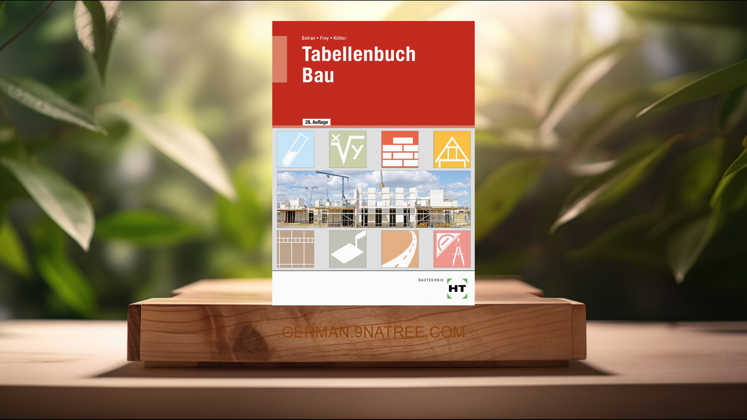 [Rezensiert] Tabellenbuch Bau (Klaus Dr. Köhler) Zusammengefasst.