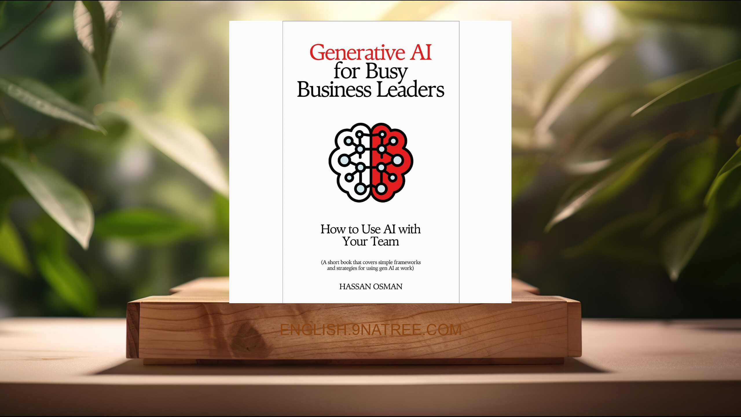 [Review] Generative AI for Busy Business Leaders (Hassan Osman) Summarized.