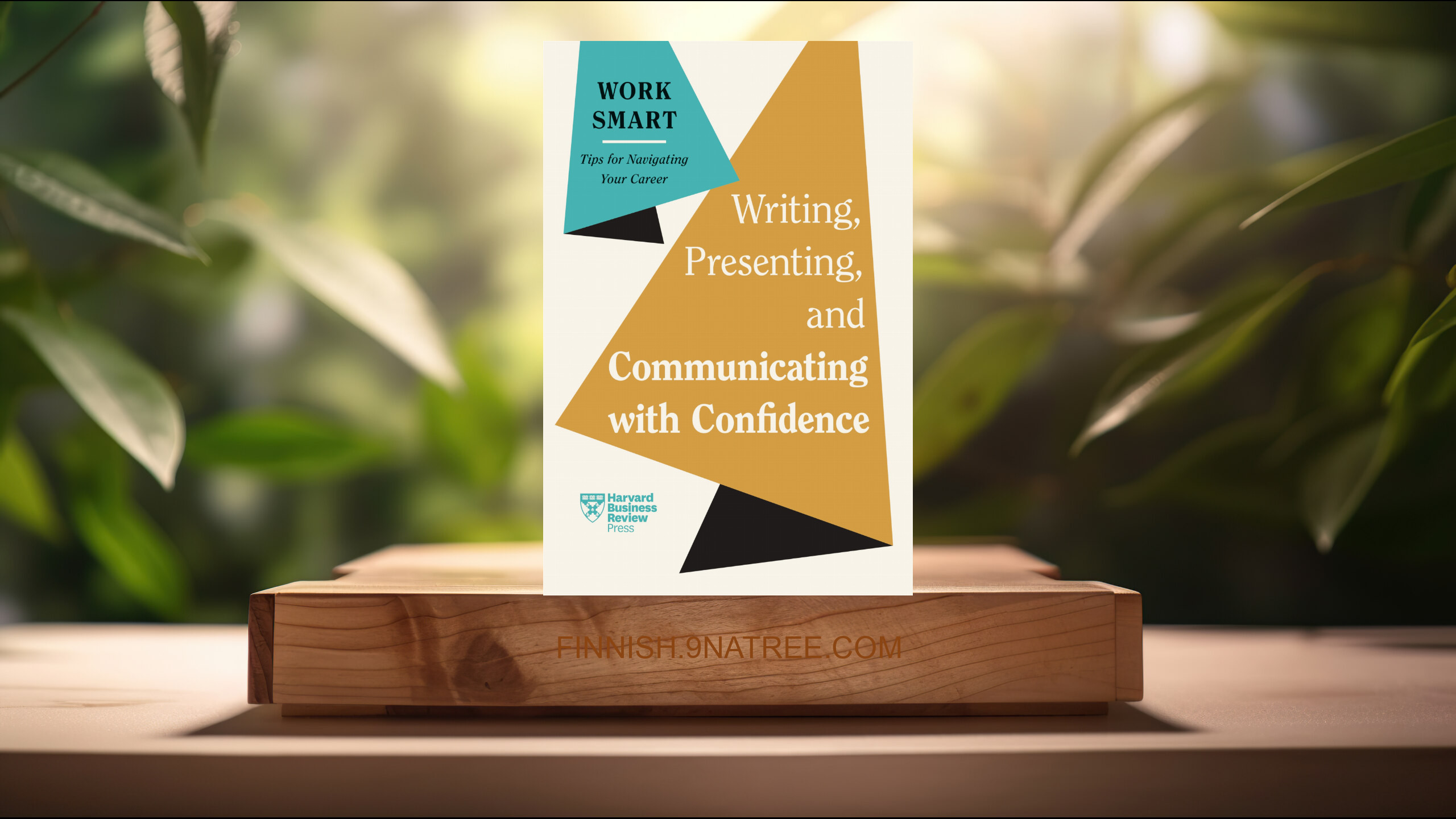 [Arvostelu] Writing, Presenting, and Communicating with Confidence  (Harvard Business Review) Tiivistetty. episode artwork