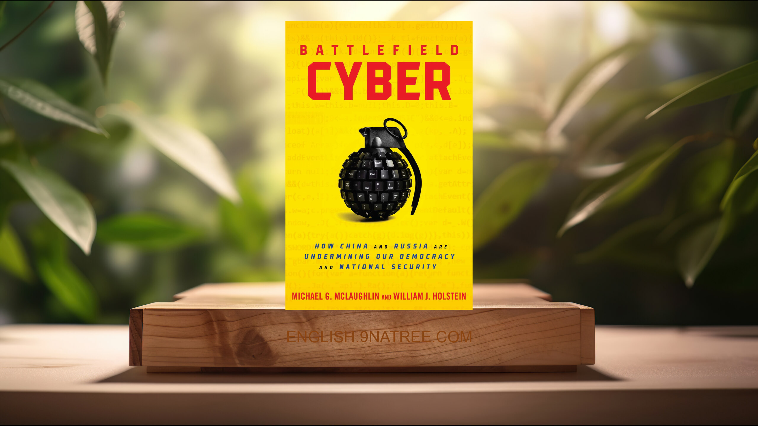 [Review] Battlefield Cyber (William J Holstein) Summarized.