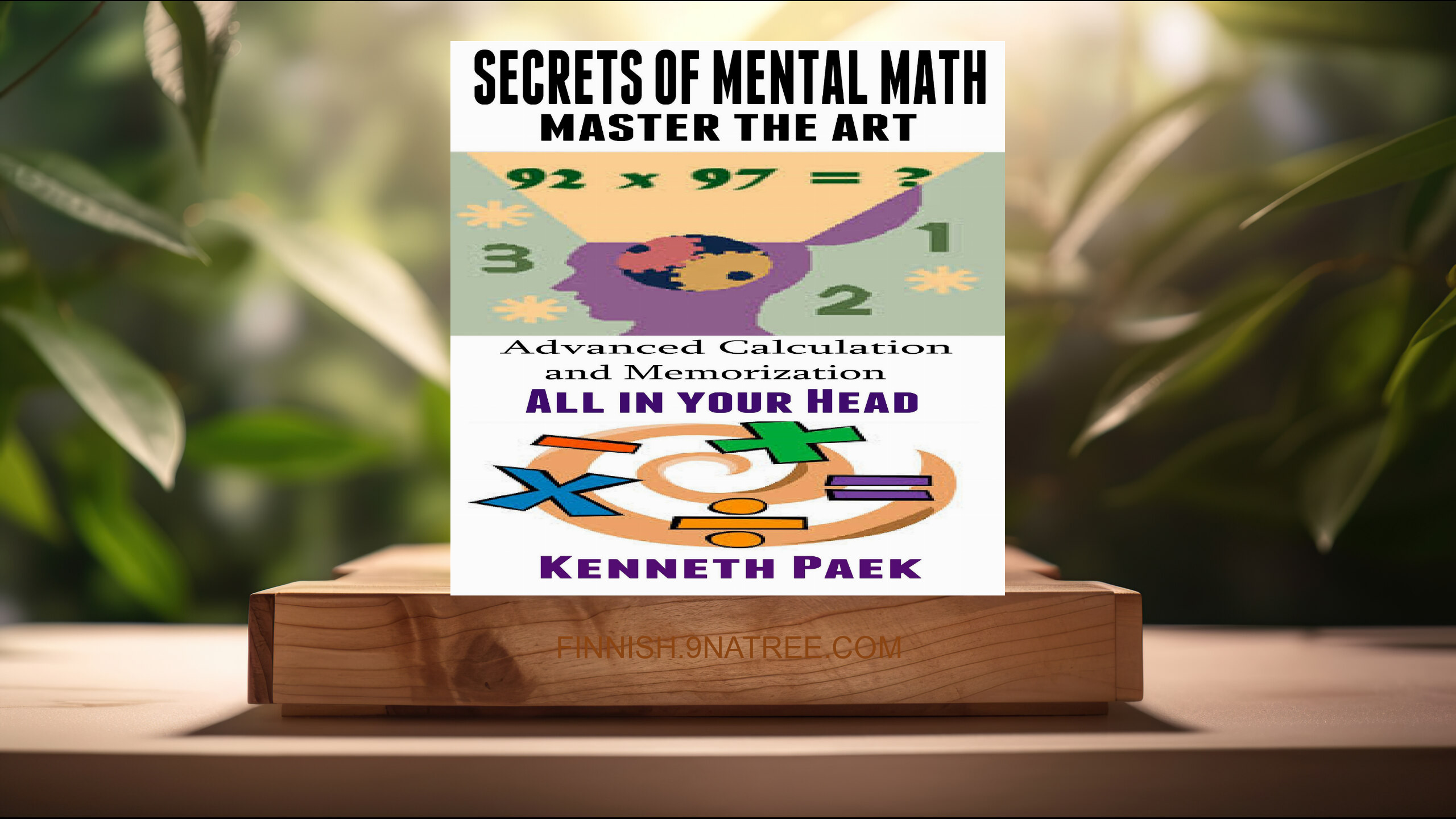 [Arvostelu] Secrets of Mental Math - Master the Art (Kenneth Paek) Tiivistetty. episode artwork