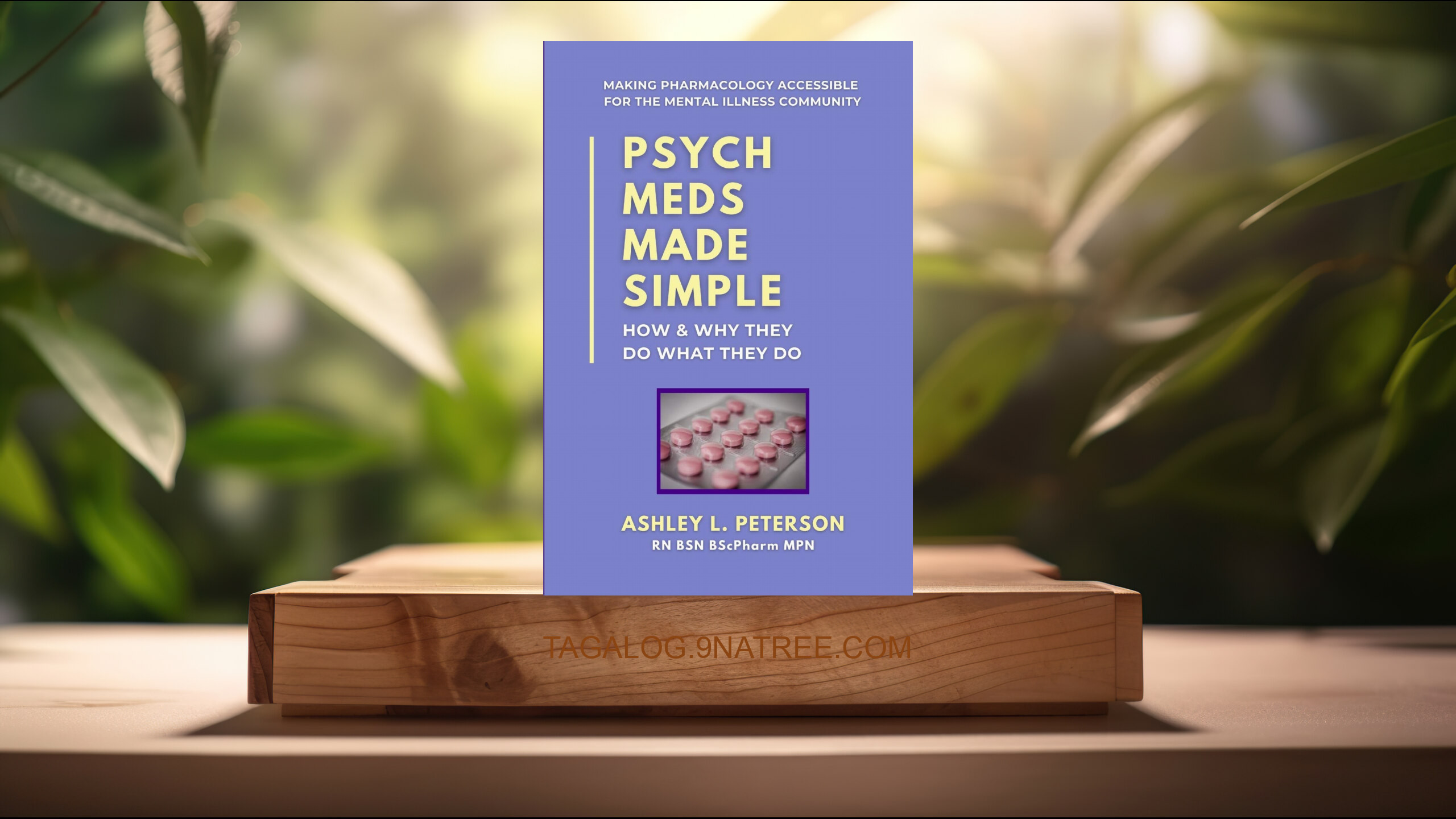 [Pagsusuri] Psych Meds Made Simple: How & Why They Do What They Do (Ashley L Peterson) Nabuod.