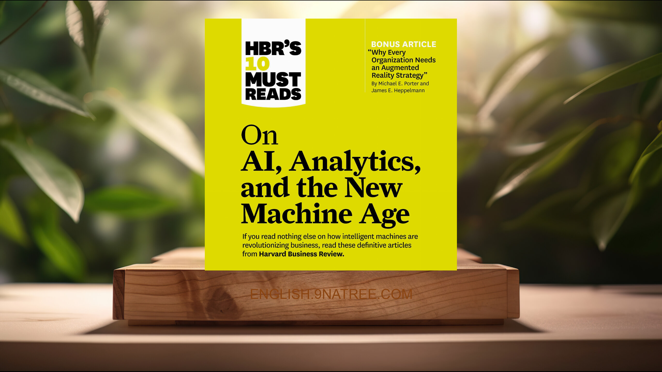 [Review] HBR's 10 Must Reads on AI, Analytics, and the New Machine Age (Harvard Business Review) Summarized.